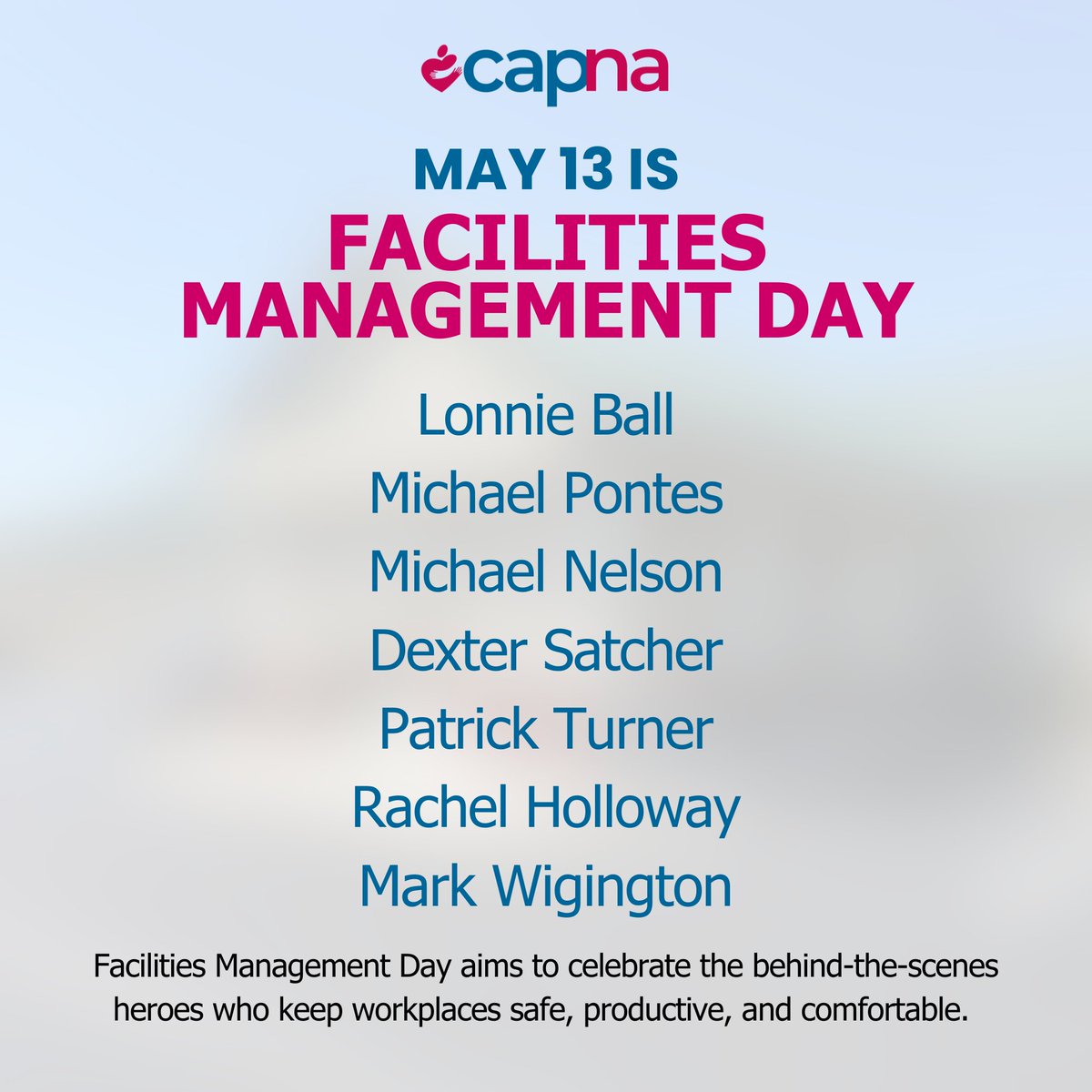 CAPofNAL's tweet photo. Today, May 13, is World Facilities Management Day!

Join us in celebrating these team members and thanking them for the vital role they play in helping CPANA achieve its mission.

#CAPNA #HeadStart #FacilitiesManagementDay #FacilitiesAppreciation https://t.co/VOaBJNrljR