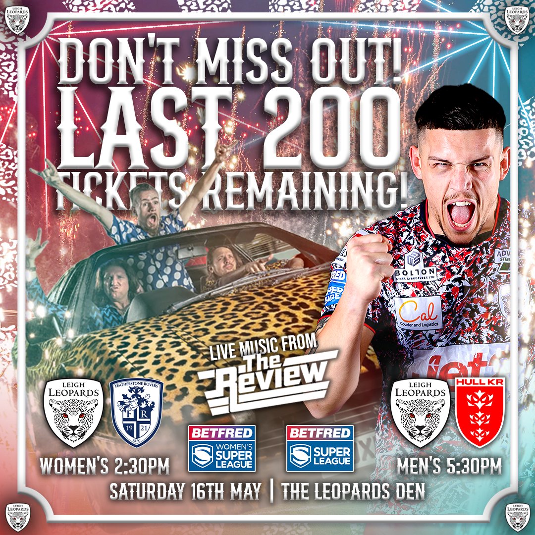 LeighLeopardsRL's tweet photo. 🎟𝗟𝗔𝗦𝗧 𝟮𝟬𝟬 𝗧𝗜𝗖𝗞𝗘𝗧𝗦 𝗥𝗘𝗠𝗔𝗜𝗡𝗜𝗡𝗚!🏟️

Selling fast! Don't miss out!

🎟 Available via the Ticket Office, 01942 487888 or https://t.co/PS0dKqHP1M https://t.co/6tKyqUlwJP