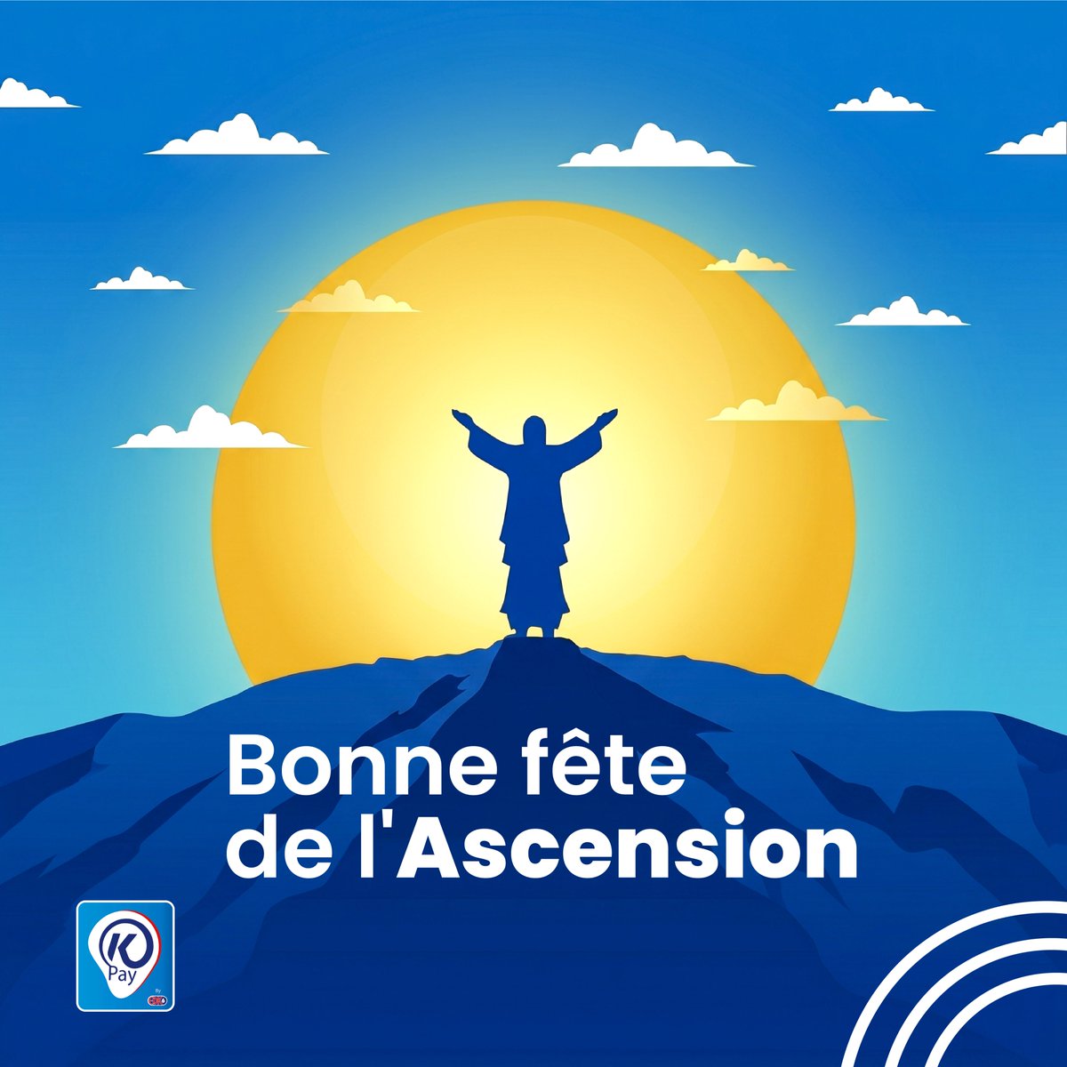 Kpay_sn's tweet photo. Bonne fête de l'Ascension !
Que ce jour béni vous apporte élévation, paix et prospérité.

#Ascension #KPay #NookoBokk https://t.co/cF1rt213l7