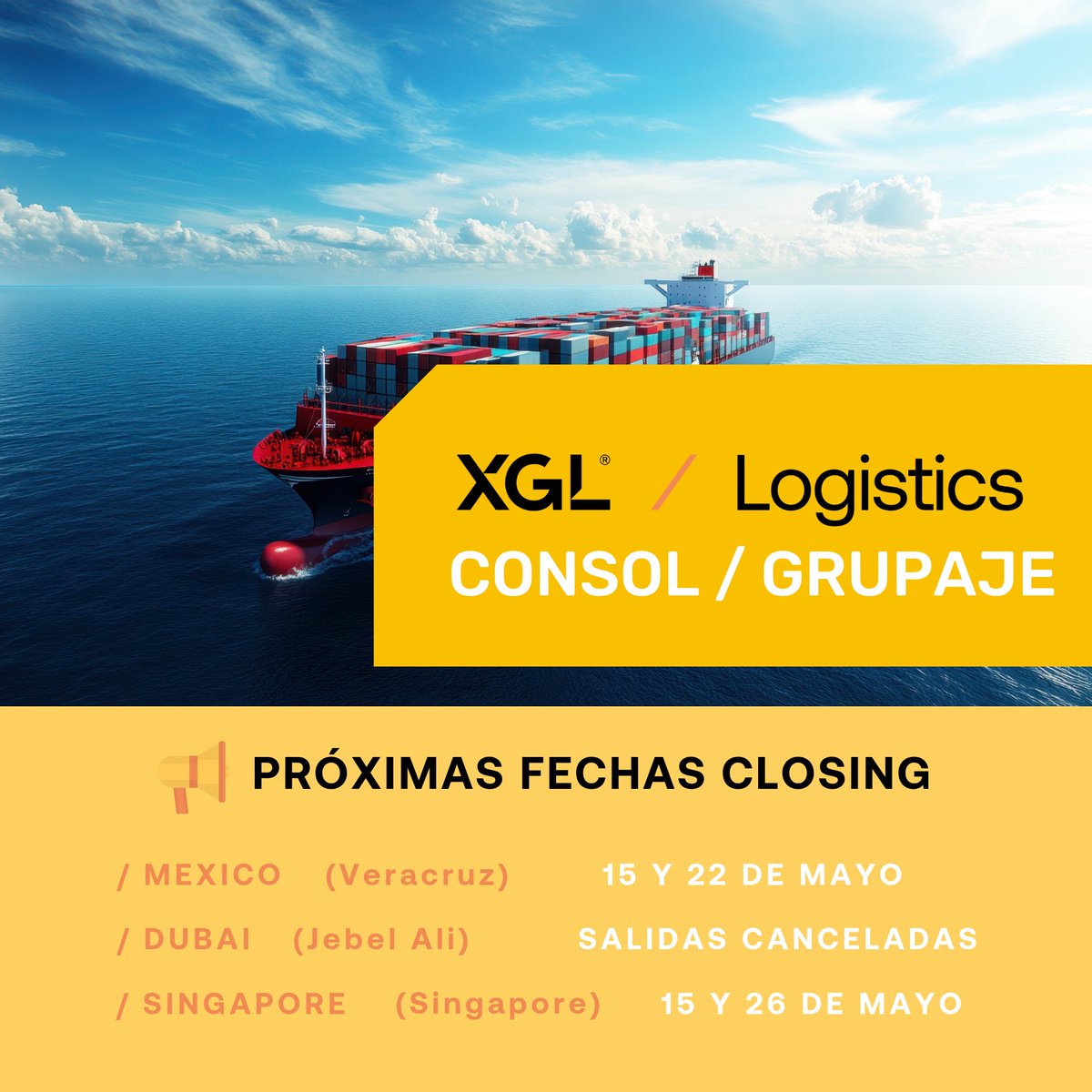 XGL_Logistics's tweet photo. Nuevas fechas de closing #consolidados #grupajemarítimo a: 

🚢MÉXICO: 15 y 22 de mayo
🚢DUBÁI: Salidas canceladas
🚢SINGAPUR: 15 y 26 de mayo

Más fechas🗓️👉https://t.co/rIbJC2X2d0

¿Planificamos tu envío?📞😉.
(+34) 965 102 237
pricing.esp@xgl-logistics.com

#xgl https://t.co/fpdUio7LuP