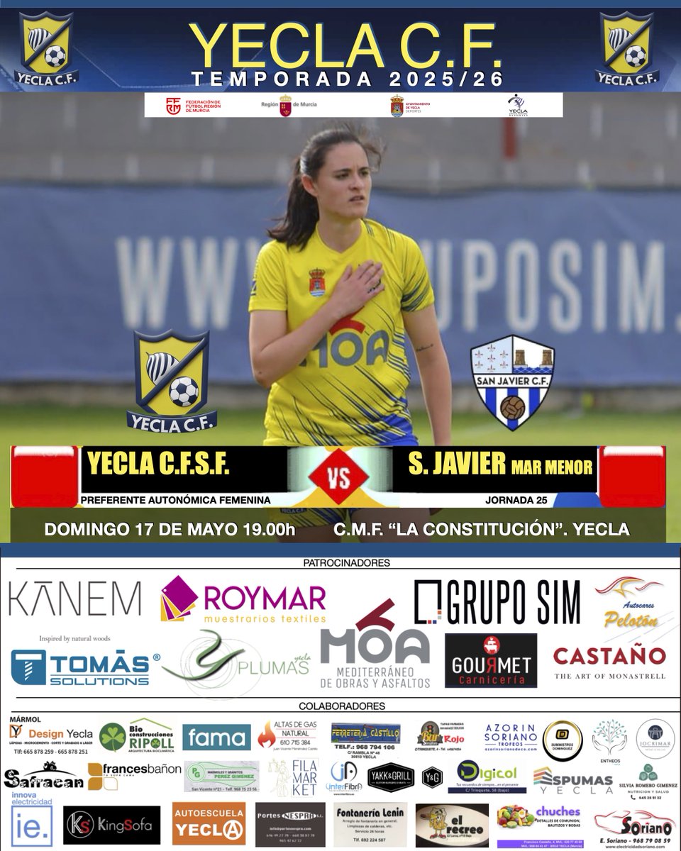 yeclacf's tweet photo. PREFERENTE AUTONÓMICA FEMENINA - GRUPO UNICO Jornada 25
YECLA C.F. - S. JAVIER MAR MENOR C.F.
Domingo 17-05-2026    19:00h.
Campo: CAMPO MPAL. "LA CONSTITUCIÓN" https://t.co/1rLw0MZ6BM