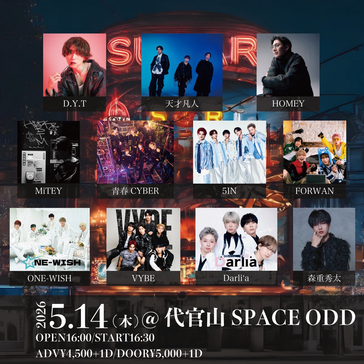 SUGAR__event's tweet photo. ／
ついに明日開催💥
当日券も販売します🎫
＼

5/14(木)
『SUGAR』2nd Anniversary
代官山SPACE ODD
OPEN16:00
START16:30

出演者
FORWAN
@FORWAN_official
MiTEY
@MiTEY_BACHOMIES
森重秀太
@njs_shuta
Darli'a
@darlia_official
ONE-WISH
@onewish0707

チケットリンク
https://t.co/nrZpSMvpov https://t.co/qor6GzeuAA
