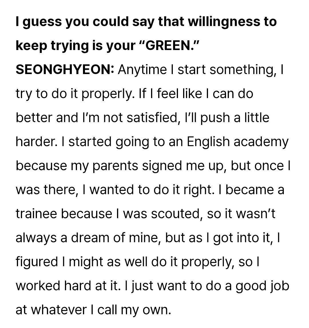 courtiouse's tweet photo. aku seneng banget bacain interview magazine kayak gini because it makes you get to know your idol better. aku seneng jadi lebih tau seonghyeon yang lagi berusaha ningkatin speaking skills-nya, seonghyeon yang selalu kerja keras dan ngelakuin yang terbaik, seonghyeon yang pinter menyesuaikan diri, seonghyeon yang ngerasa senyaman itu sama member cortis sampai dia berani melangkah maju, dan seonghyeon yang suka nyelesain masalahnya sendiri 🥹 dan i find him even more precious after knowing this. adik, i hope you’re always surrounded by happiness and people with sincere hearts who love and support you yaa