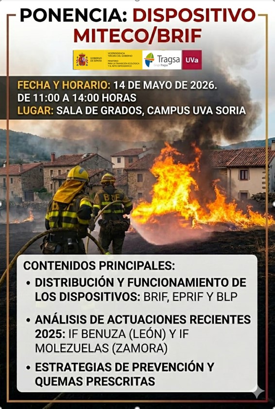 Soria_Gob's tweet photo. 🔥 Este jueves, 14 de mayo, el Campus UVa Soria acoge la ponencia “Dispositivo MITECO/BRIF”.

🕚 11:00 a 14:00 h
📍 Sala de Grados
🌲 BRIF, EPRIF, BLP, actuaciones 2025, prevención y quemas prescritas.

@mitecogob 
#IIFF #Soria #BRIF #MITECO https://t.co/8skUU2v8BI