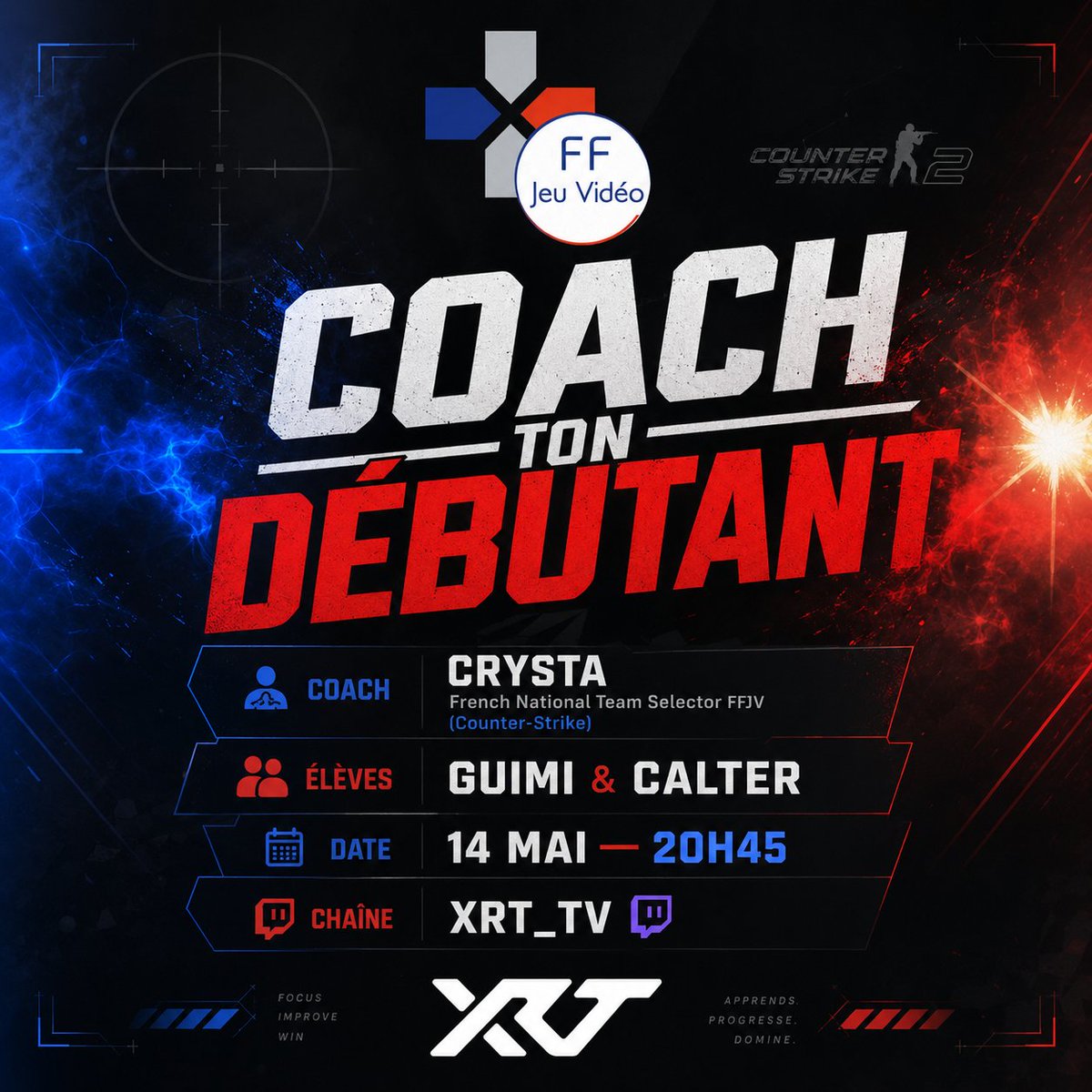 XRTracingteam's tweet photo. Ça arrive DEMAIN soir sur XRT_TV !
COACH TON DÉBUTANT — le concept simple : on prend un vrai pro, on lui colle des débutants, et on voit ce que ça donne.
CRYSTA, sélectionneur des équipes de France de CS pour la @ffjv_officiel sera la! #XRT #FFJV #CounterStrike #CS2 #Twitch https://t.co/R6aWyEzmW1