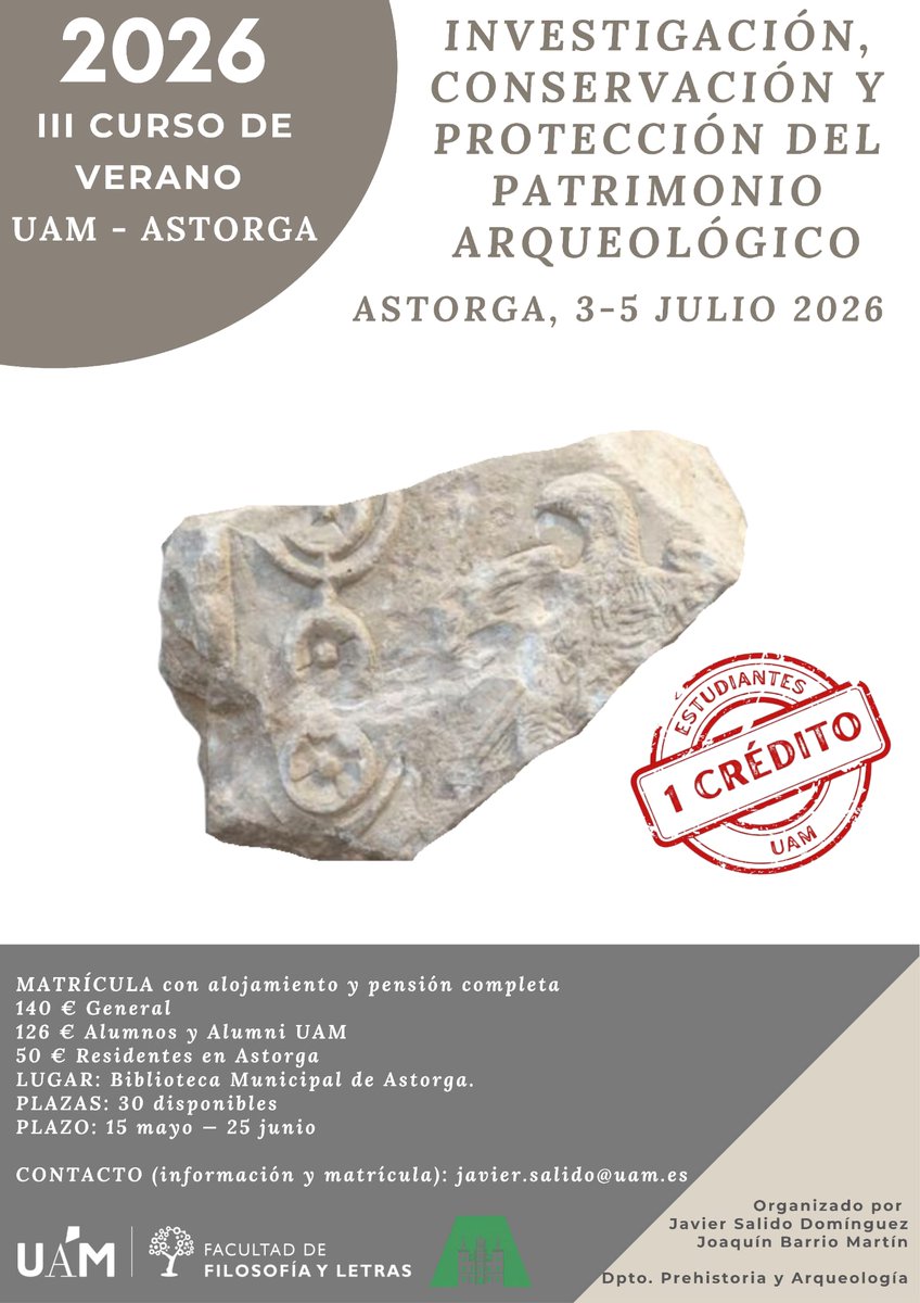 mumimhas's tweet photo. 🏺 Curso de Verano UAM en Astorga (3-5 julio 2026)
“Investigación, Conservación y Protección del Patrimonio Arqueológico”
🔎 Arqueología, restauración, lucha contra el expolio y visitas al patrimonio local.
🎓 1 ECTS
🗓️ Inscripción: 15 mayo–25 junio #Arqueología #UAM #Astorga https://t.co/cYeewDI7Q1
