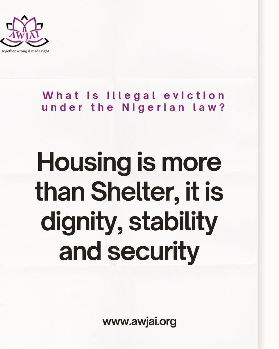 AWJAI_official's tweet photo. What Is Illegal Eviction Under Nigerian Law?

Housing is more than shelter. It is dignity, stability and security.

Understanding the difference between lawful eviction and illegal eviction is one of the first steps toward protecting your rights.  

A lawful eviction follows due process.  Proper notice is served, the matter is taken before a court, a lawful order is obtained and enforcement is carried out legally.   Illegal eviction ignores these steps and relies on self-help.   

Due process simply means that no one should lose their home outside the protection of the law and the supervision of a court.

Disputes over property do not remove the obligation to follow lawful procedure. 

At AWJAI, we remain committed to protecting housing rights and promoting accountability because justice must not only be written in law, it must also be upheld in practice.  

Read more on our website https://t.co/xC40e44NML

 👉Follow @ awjai_official as we continue this series on illegal eviction, due process and access to justice.

 #IllegalEviction #HousingRights #AccessToJustice #RuleOfLaw

@hopebehindbar @reja_initiative @Mazi_OJD @citizen_gavel @HeadfortF @Chinaluemmanuel