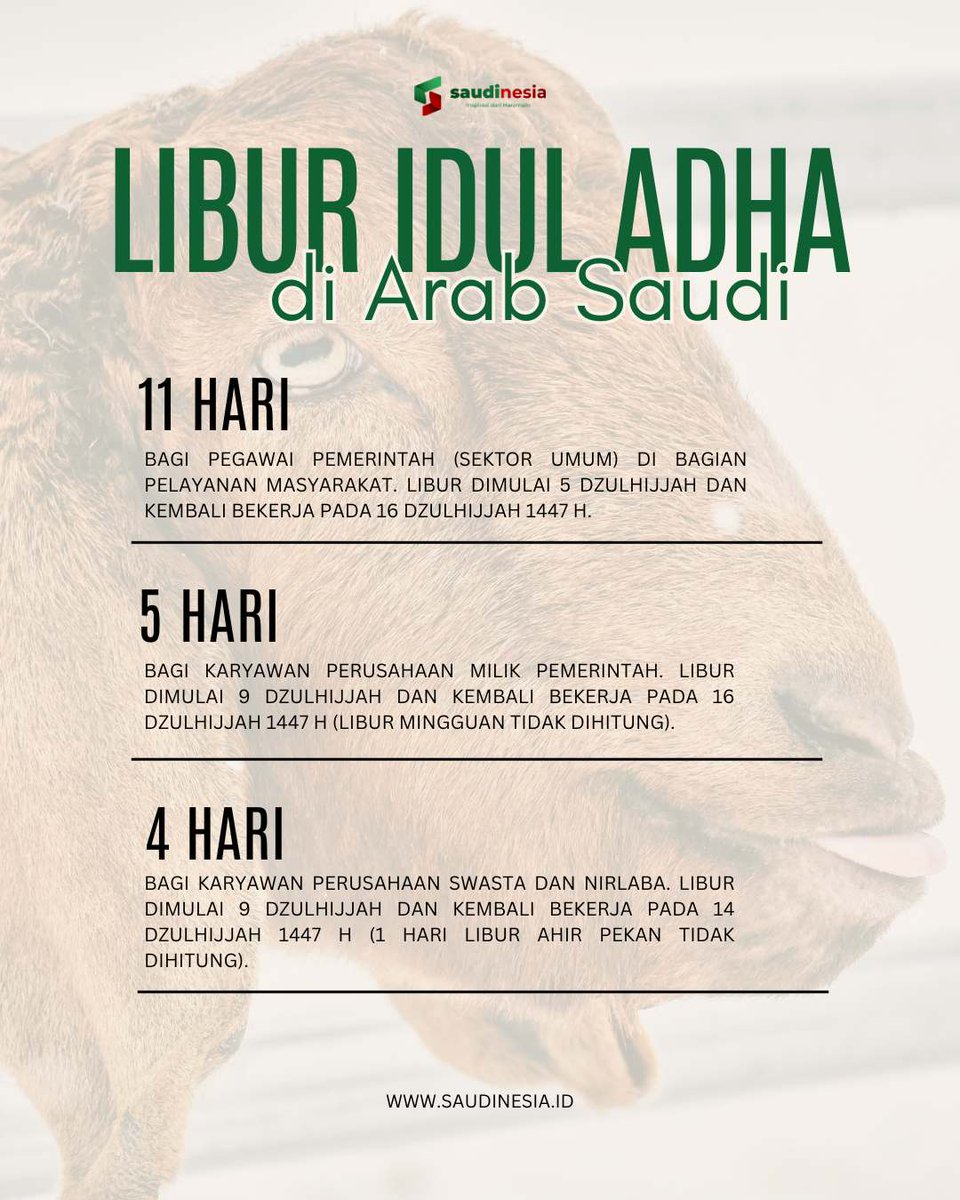 saudinesia's tweet photo. Jadwal Libur Hari Raya Idul Adha 1447 di Arab Saudi
#IdulAdha #Eid #LiburNasional #ArabSaudi #Saudinesia https://t.co/h5wF8416Vc