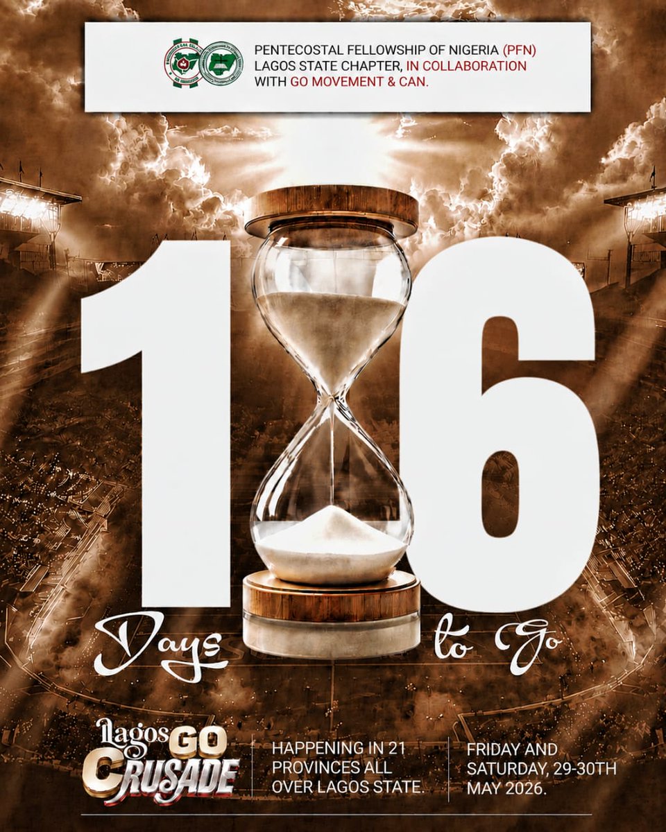 PfnLagoState's tweet photo. 16 DAYS TO GO! ⏳🔥

A sound of revival is rising across Lagos!
In 21 provinces, souls will be saved, lives restored, and Jesus revealed in power.

Get ready for a divine visitation.
The Lagos GO Crusade is closer than ever!

29–30 May 2026
#LagosGoCrusade #PFNLagos #Revival https://t.co/gIAuNSJG1u