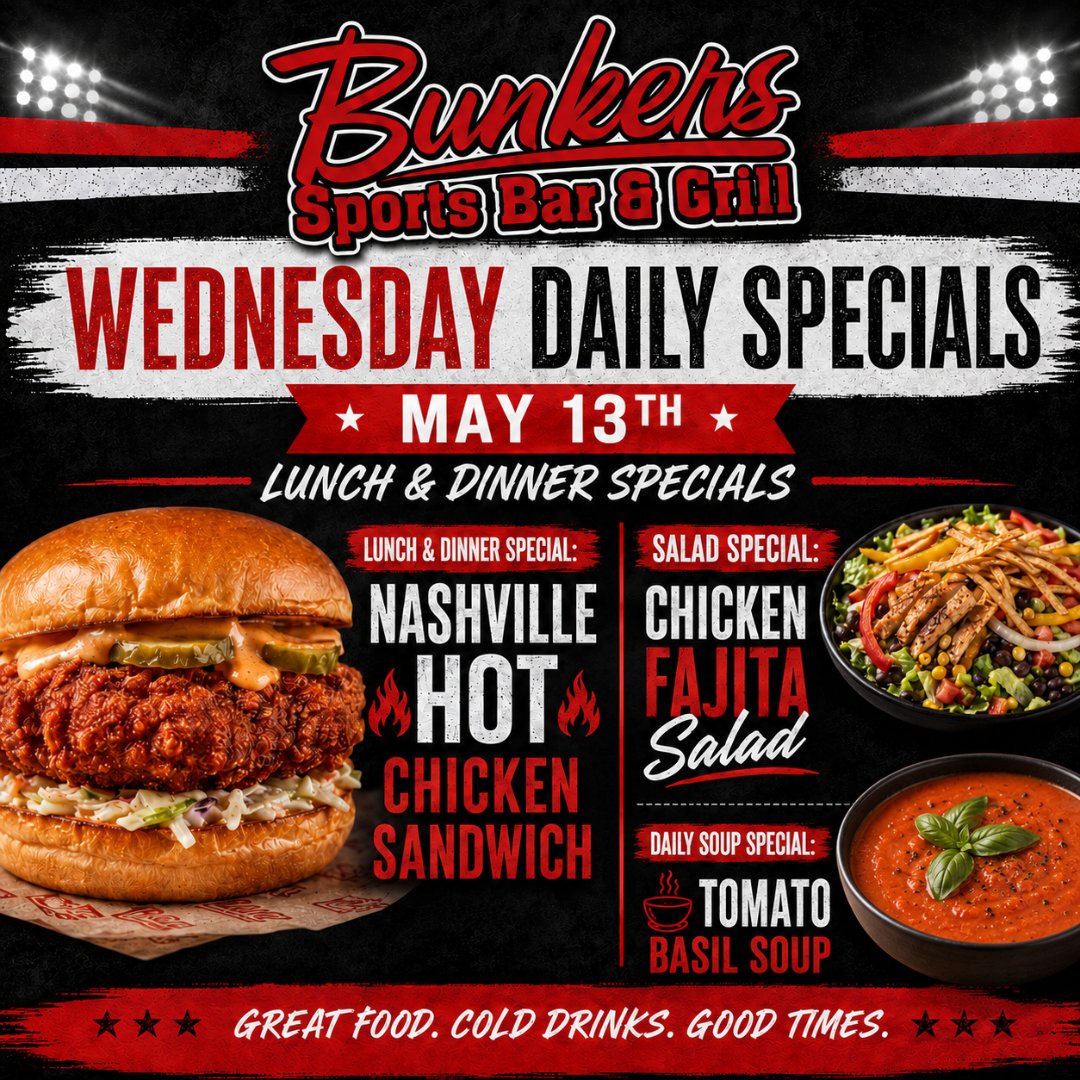 BunkersBar's tweet photo. Spice up your Wednesday!

🔥 Dive into bold flavors with our Nashville hot chicken sandwich, fresh chicken fajita salad, and comforting tomato basil soup. Don’t miss today’s specials at Bunkers Sports Bar &amp; Grill!

#DailySpecials #FoodieFinds #BunkersBar https://t.co/2r2PQA0sEt