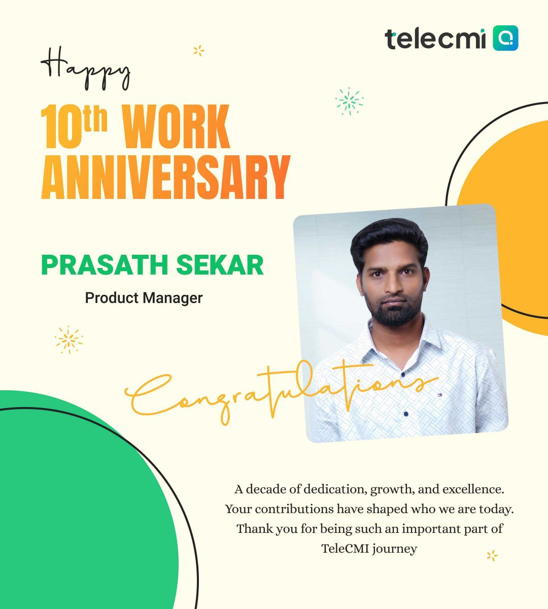TeleCMI's tweet photo. Congratulations Prasath Sekar on completing 10 Years at TeleCMI.

Thank you, Prasath, for being an important part of our success story. Wishing you continued growth and many more milestones with us!

Congratulations once again.

#WorkAnniversary #10Years #TeamTeleCMI https://t.co/CrlvEmGqlu