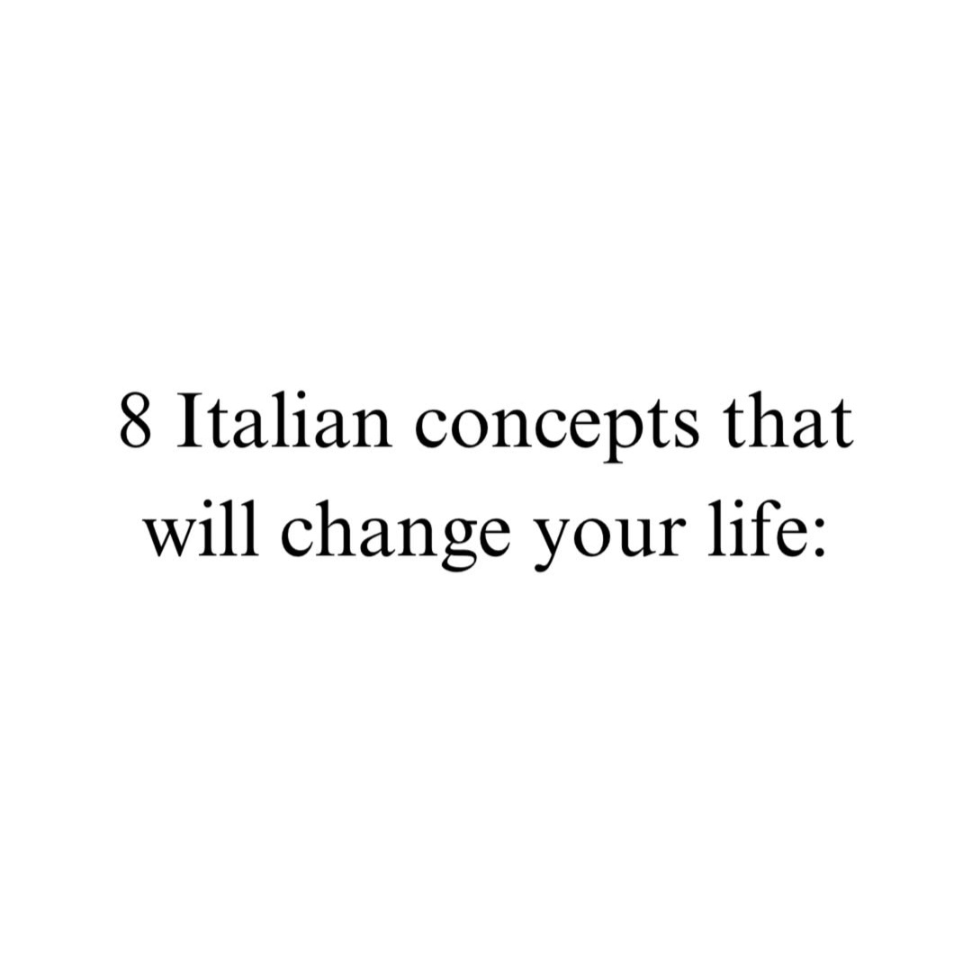 PhilosophyMonk's tweet photo. 8 Italian concepts that will change your life:

- thread - https://t.co/bEWpJ036OO