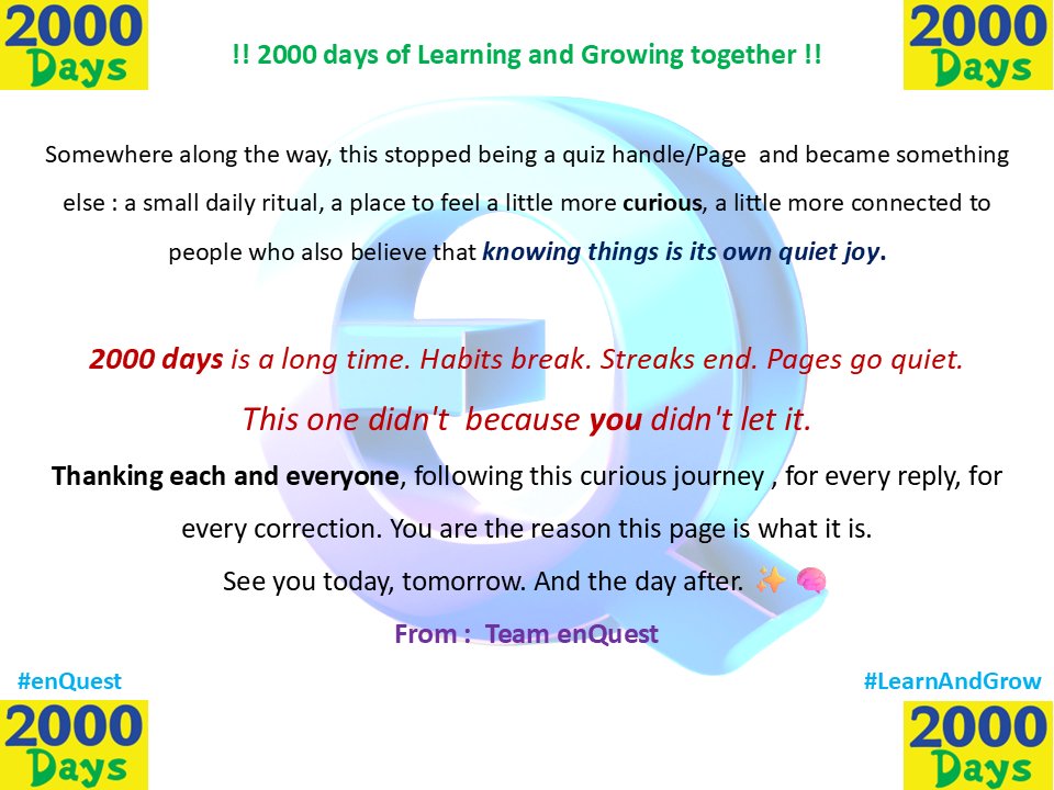 enQuest_'s tweet photo. Day 2000. 

We've posted a quiz through Mondays, monsoons, and mild existential crises. Streaks are for @Snapchat  : we built a library 📚

#enQuest

#LearnAndGrow

#2000Days https://t.co/jF1AlLTWAN