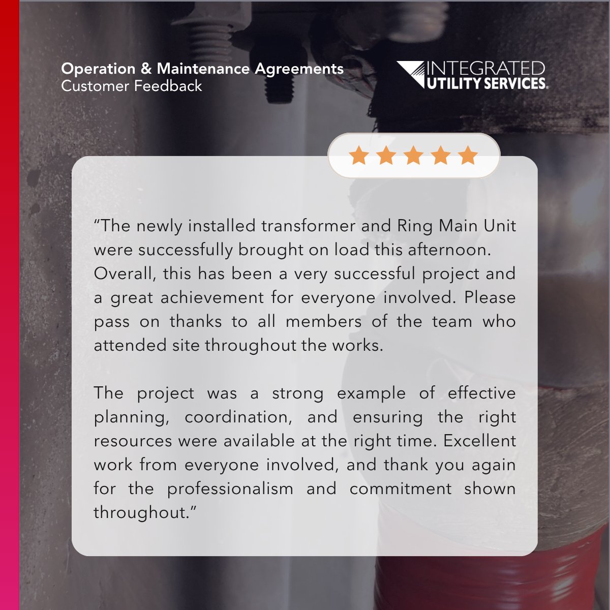 IntegratedUS's tweet photo. ⚡ Customer feedback that speaks for itself⚡
Our HV O&amp;M teams keep critical infrastructure running with rapid response, expert support, and dependable delivery, from fault response to transformer replacements and energisations
Thank you to our customers for your continued trust. https://t.co/hkmrt4GkZq