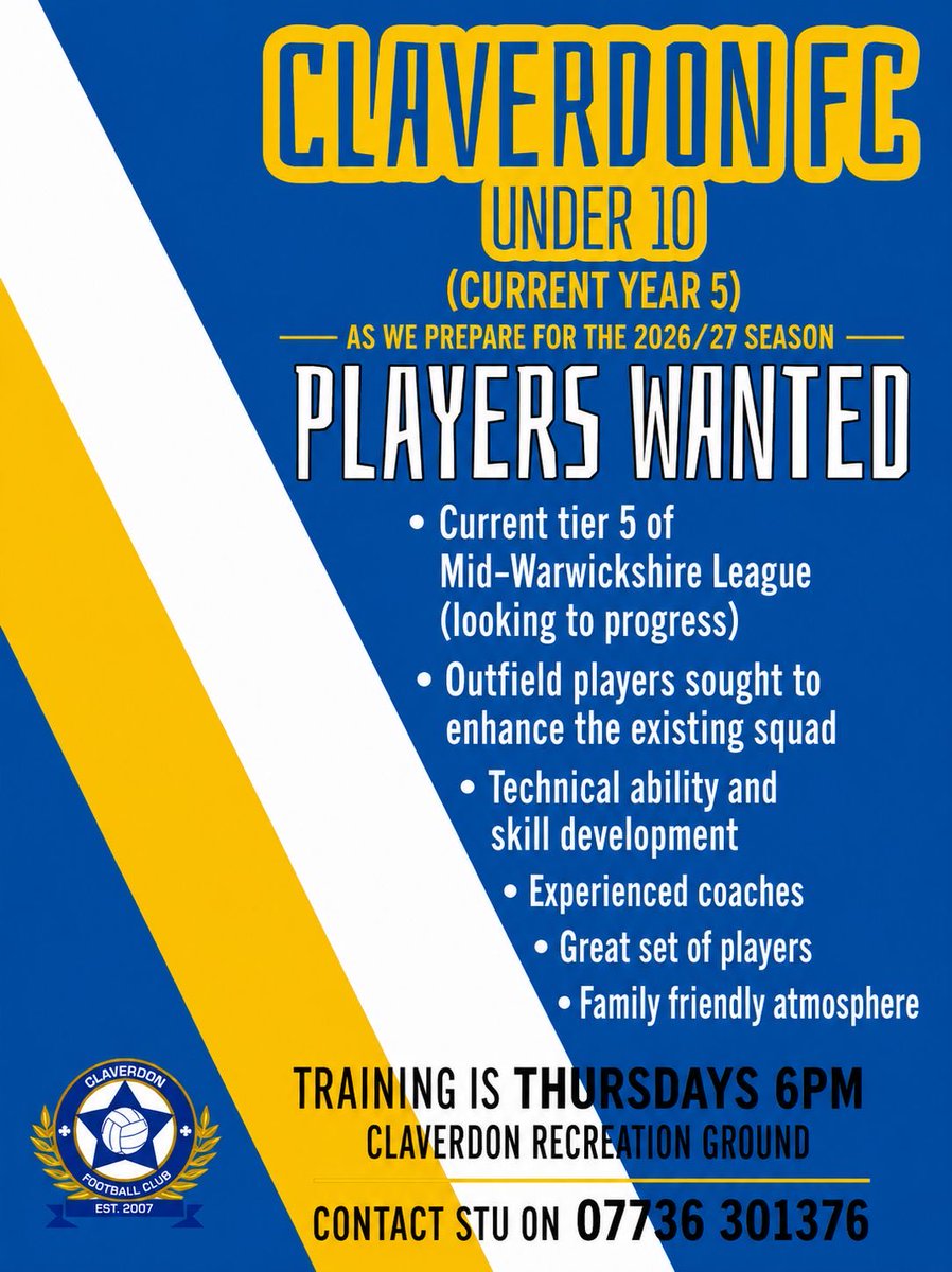ClaverdonFC's tweet photo. ⚽️ PLAYERS WANTED ⚽️

As we prepare for the 2026/27 season, Claverdon FC Under 10s (current Year 5) are looking to add enthusiastic players to our squad.

📍 Training: Thursdays, 6pm
📍 Claverdon Recreation Ground

For more information, contact Stu on 07736 301376 https://t.co/lgry8h8rYD