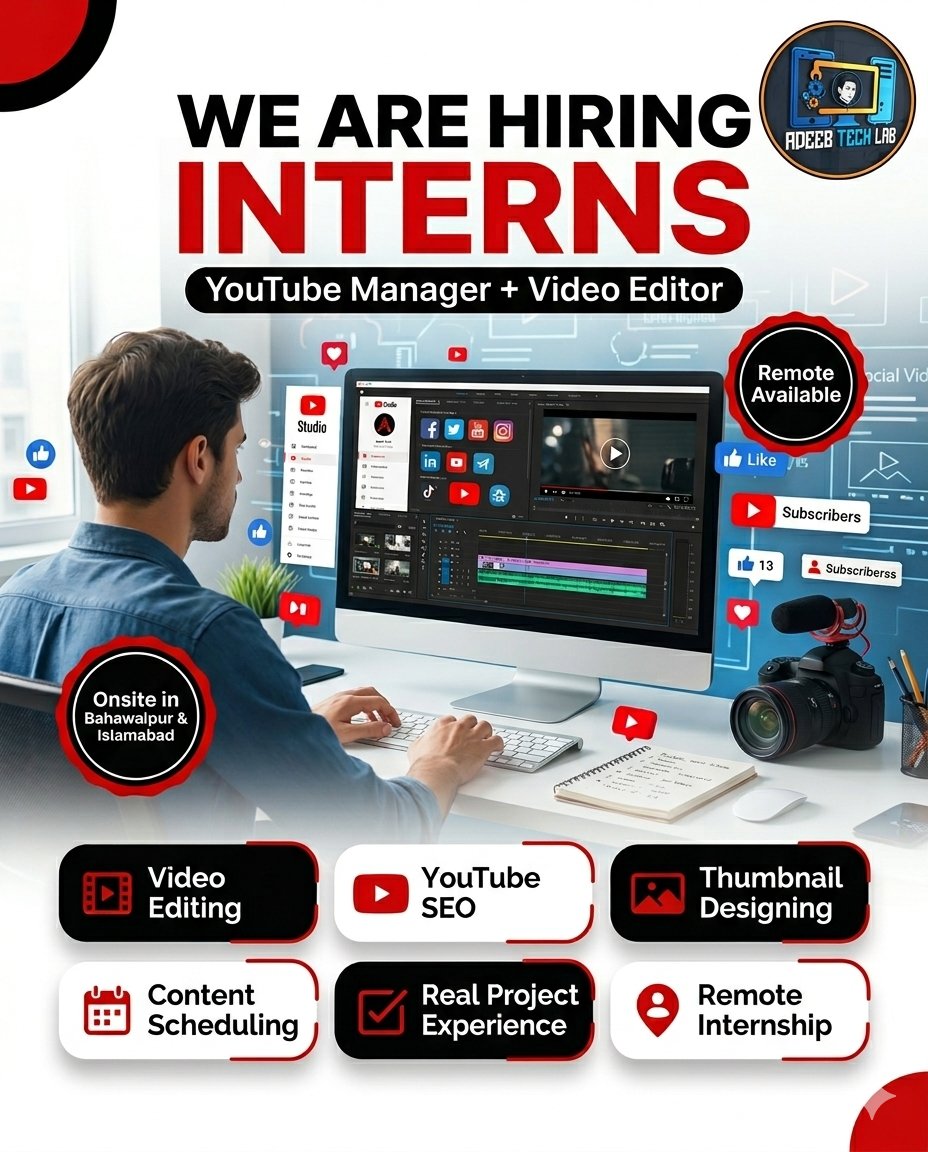AdeebTechLab's tweet photo. 🎬 Hiring: YouTube Manager + Video Editor Interns

Learn:
✅ Video Editing
✅ YouTube Management
✅ SEO &amp; Optimization
✅ Thumbnail Designing
✅ Content Scheduling
✅ Real Project Experience
📍 Remote + Onsite (Bahawalpur &amp; Islamabad)
📩 Apply Now! https://t.co/wsgIPFJSHj