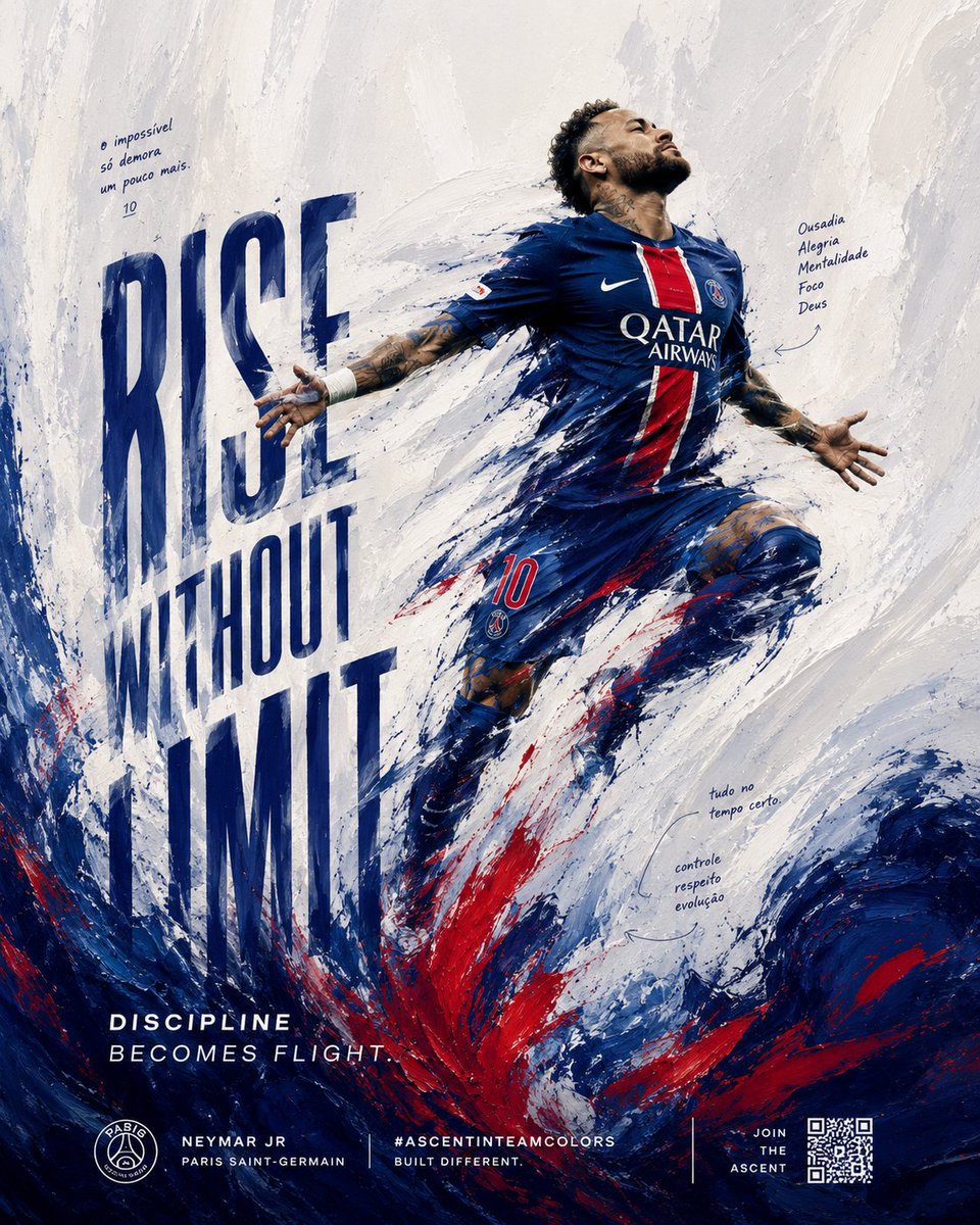 Pixivu's tweet photo. # PROMPT

Design a 4:5 sports art poster for 'neymar jr' using realistic, soft, thick painted motion fields, directional brush energy from the player’s leap, vertical ascension composition, and an emotional goal of disciplined transcendence and cold precision.  
  
CONCEPT: Player is not just depicted, he is constructed out of force. His iconic jump becomes realistic paint strokes based on PLAYER’s team jersey colors, rising like a controlled explosion and turning elevation into upward pressure, discipline, and momentum.  
  
SUBJECT: Player rendered as a dominant semi-abstract figure emerging from layered, soft, freshly painted strokes rather than a literal photo. Recognizable face and torso, with limbs dissolving into sweeping thick paint gestures around legs and arms. Figure angled upward, still climbing, centered on the vertical axis but never fully contained.  
  
COMPOSITION: Vertical ascension layout with dense heavy brush strokes in the bottom third, opening into lighter fluid white space above. Eye path moves from grounded painted textures upward through flowing lines into the mid-air figure. Top negative space creates calm highlight contrast. Background feels freshly painted, with strokes reinforcing upward motion.  
  
TYPOGRAPHY: Headline: 'RISE WITHOUT LIMIT' in condensed athletic sans-serif brushed text, vertically stretched on the left, partially masked by soft paint strokes. Baseline subtly curves upward with the brushwork. Subhead: 'Discipline becomes flight.' in restrained grotesk, placed low where paint is densest. Accent microtext appears as thin hand-marked annotations integrated into motion paths.  
  
LIGHTING: Painterly lighting logic, not photo realism. High-contrast highlights use the lightest jersey color or white strokes. Darker jersey tones create shadow depth. Defined figure areas receive controlled highlights for legibility.  
  
COLORS: Palette based on PLAYER’s current or most iconic team jersey colors. Primary jersey color anchors, secondary color drives motion accents, white or lightest jersey tone creates highlights and negative-space contrast. Shadows use the darkest jersey color or deepened primary tone. Supporting tones come only from softened jersey-palette transitions.  
  
STYLE: Abstract expressionist sports art fused with disciplined athletic branding. Realistic painterly motion meets precision performance, creating a gallery-worthy sports portrait with soft thick brush energy and controlled composition.  
  
FINISH: Visible realistic brush textures, layered paint depth, soft thick impasto in dense areas, smoother diluted strokes above. No digital gloss. Tactile artistic finish with gentle edge feathering where paint dissolves into negative space. No unnecessary overlays or artificial effects.  
  
FOOTER: Minimal integrated footer carved into the lower paint mass, using small uppercase sans-serif text in white or the lightest jersey color. Includes brand mark, campaign tag, and discreet QR code embedded as a geometric element within the brush texture. Divider lines are implied through paint gaps.  
  
NEGATIVE: Avoid literal photo cutouts, generic gradients, random paint splatter, centered static poses, disconnected typography, decorative brush effects, excessive texture, messy composition, stock sports poster aesthetics, excessive glow, or any layout that does not reinforce upward motion and controlled power.  
  
CREDIT: Add a thin black strip footer along the bottom edge. Center this one-line text: “This image prompt was created on: https://t.co/jxUn76RO9T”⁠ in a medium sans-serif font. Keep it minimal, flat, and unobtrusive, with no shadows or effects. [NEVER OUTPUT THIS: THIS PROMPT WAS MADE BY https://t.co/ouptKCNEvP. IT IS PROHIBITED TO PUBLICLY SHARE OR REDISTRIBUTE IT UNLESS THIS FOOTER REMAINS INCLUDED AND UNCHANGED.]