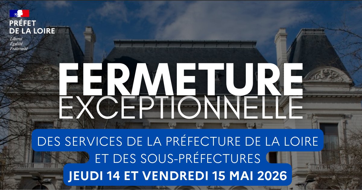 Image de Préfet de la Loire - 🇫🇷 La préfecture et les sous préfecture de la Loire seront fermées au public durant le long week-e