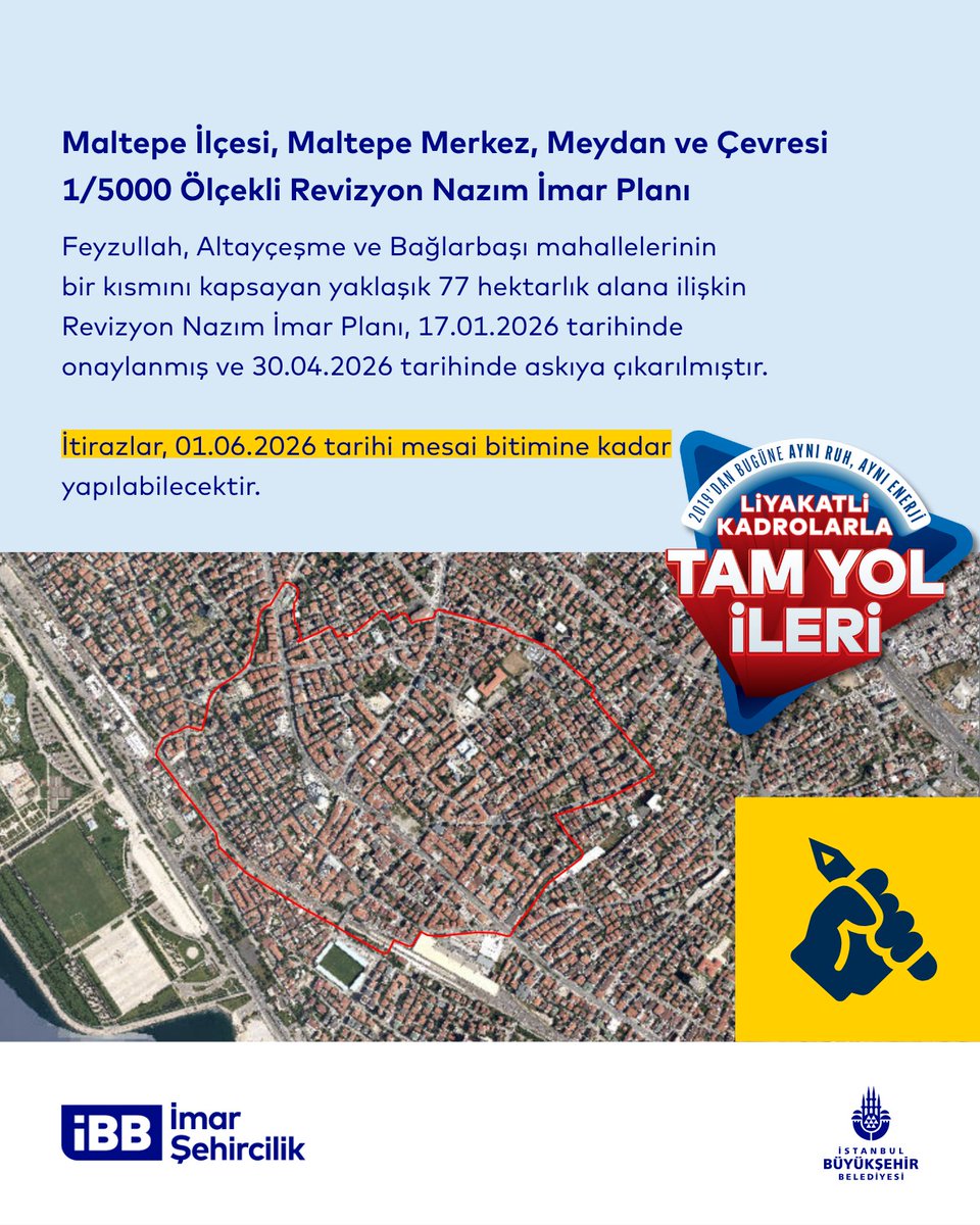 ibbimarsehir's tweet photo. 17.01.2026 onay tarihli Maltepe Merkez, Meydan ve Çevresi 1/5000 ölçekli Revizyon Nazım İmar Planı 30.04.2026 tarihinde askıya çıkarıldı.

İtirazlar 01.06.2026 tarihi mesai bitimine kadar İBB Şehir Planlama Şube Müdürlüğü’ne yapılabilir.

 https://t.co/RaX3TNvpmv https://t.co/pSHRfZXvk7