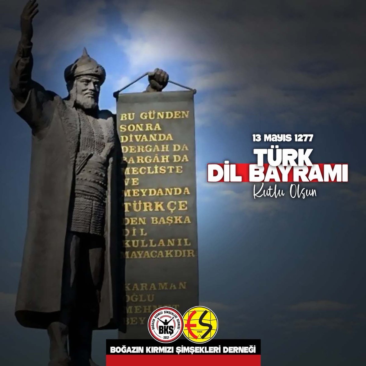 bksdernegi's tweet photo. "Bugünden sonra divanda, dergahta, mecliste ve meydanda Türkçe'den başka dil kullanılmayacaktır..." Karamanoğlu MEHMET BEY (13 Mayıs 1277)

13 Mayıs Türk Dil Bayramı'' kutlu olsun...  #TürkDilBayramı https://t.co/twD9oicRIq