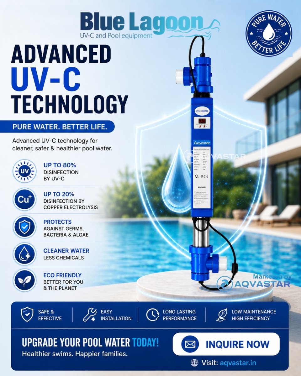aqvastar's tweet photo. Aqvastar introduces the Blue Lagoon UV-C Ionizer System 💧
Fresh, clear pool water with UV-C + copper electrolysis.
✅ Less chlorine
✅ Fights germs, algae & mould
✅ 316L SS housing
🌐 Explore more:- https://t.co/Czkj1D1zaA
#Aqvastar #UVCIonizer #PoolWater https://t.co/0S1Qllb3tq