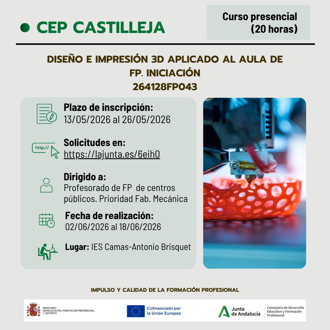 cepcastilleja's tweet photo. 📢 Curso 𝐩𝐫𝐞𝐬𝐞𝐧𝐜𝐢𝐚𝐥🫂 (ámbito provincial) ➡️ "DISEÑO E IMPRESIÓN 3D APLICADO AL AULA DE FP. INICIACIÓN"

📍 Lugar: IES Camas-Antonio Brisquet

🗓 Inscripciones hasta el 26/05/2026
📝 Más información y solicitudes en 👇
https://t.co/mOUI5D4yE1 ✅ https://t.co/3MCn6EVX4x