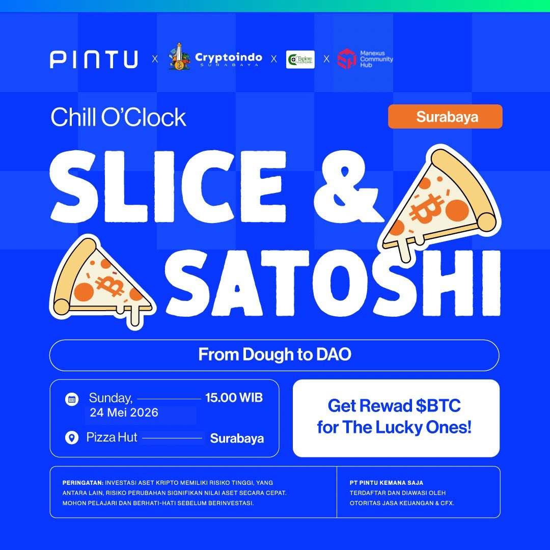 maxone_lens's tweet photo. Slice and Satoshi by @PintuID - Surabaya

Untuk mengenang Bitcoin Pizza Day yang terjadi 16 tahun lalu, Pintu mengajak teman Pintu Surabaya untuk ikut meramaikan Bitcoin Pizza Day.

Mau tahu cerita dibalik Bitcoin Pizza Day? 

Yuk ikuti acaranya👍
📅 Minggu, 24 Mei 2026 🕰️ Pukul 15:00 - 17:00 📍 Lokasi: Pizza Hut, Surabaya

Daftar disini: https://t.co/nO8tfYeznj

Ditunggu kehadirannya teman2 Pintu🔥

#BitcoinPizzaDay #PintuExchange #Bitcoin