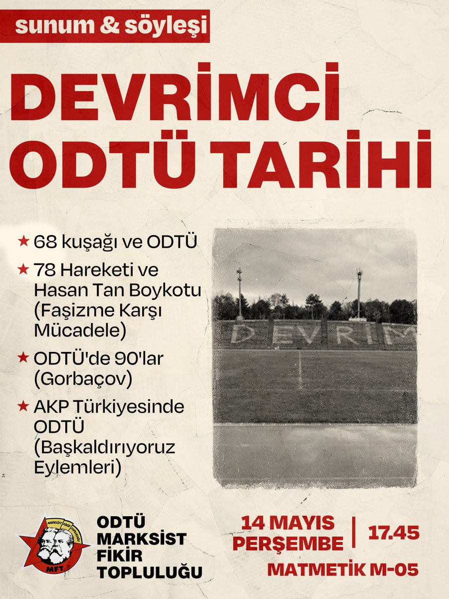 mft_odtu's tweet photo. ODTÜ Marksist Fikir Topluluğu olarak etkinliklerimize "Devrimci ODTÜ Tarihi" üzerine yapılacak söyleşiyle devam ediyoruz. Tüm sıra arkadaşlarımız davetlidir.

🗓️ 14 Mayıs perşembe| 17.45

📍 Matematik M-05 https://t.co/Qz2Dh1f41s