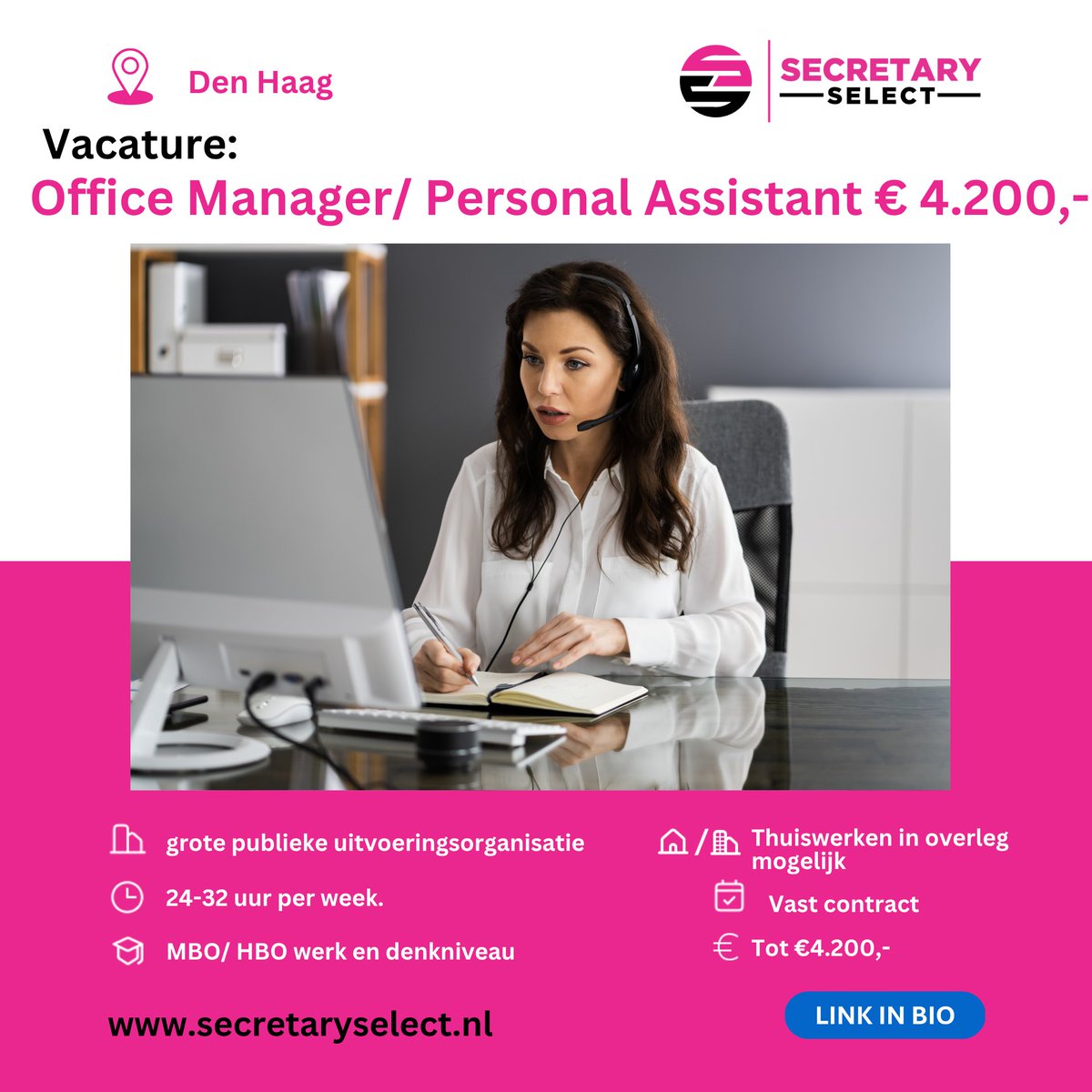 SecretarySelec's tweet photo. ✨ Vacature: Office Manager / PA in Den Haag (€4.200) ✨

📍 Den Haag
⏰ 24-32 uur
🎓 MBO/HBO
🏠 Hybride mogelijk
💰 Tot €4.200 o.b.v. 40 uur

Interesse? Solliciteer nu via:https://t.co/Ig0CNcTFKr https://t.co/uVhUCoB4o3