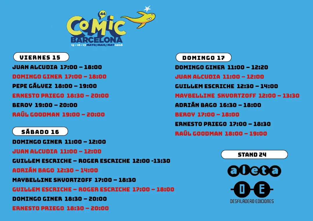 DesfiladeroE's tweet photo. Stand n. 24 Aleta-Desfiladero
@COMIC_bcn 

¡Llévate los cómics dedicados!

44 #ComicBarcelona
15 · 16 · 17 / MAIG / 2026
https://t.co/ULFj4D30a1🎟️✨ https://t.co/G5t47FgjE3