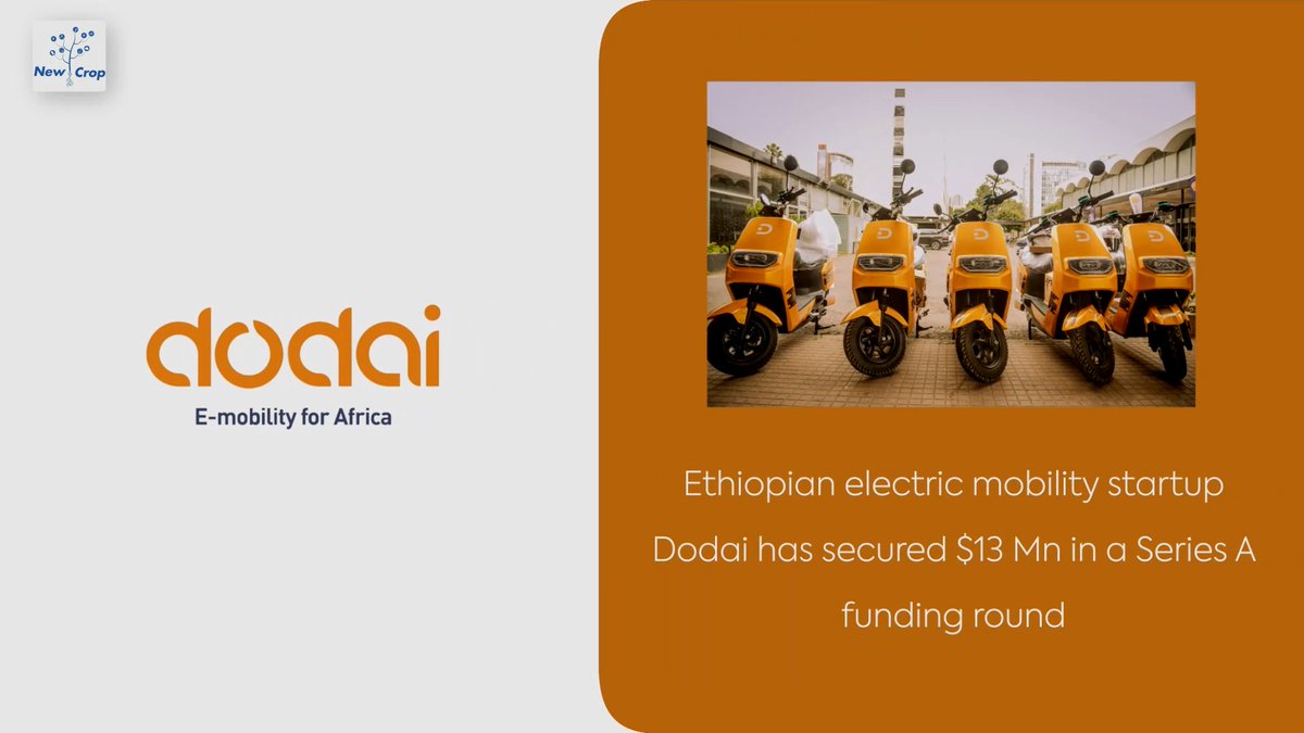 NewCrop_'s tweet photo. Ethiopian electric mobility startup Dodai has secured $13 Mn in a Series A funding round; and other news from startups around the world.

Watch: https://t.co/666RJF6T08 https://t.co/0Lg3wsAYRo