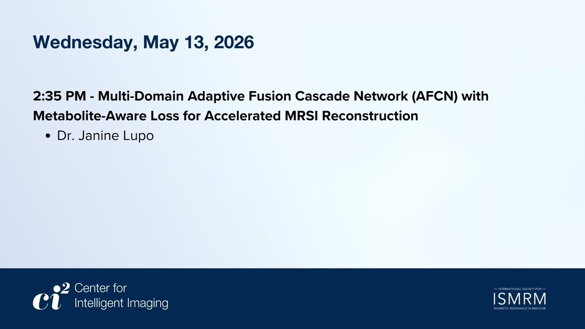 UCSF_Ci2's tweet photo. Faster, smarter MRSI reconstruction ➡️ @UCSF_Ci2's Dr. Janine Lupo presents a multi-domain #DeepLearning approach with metabolite-aware loss this afternoon at #ISMRM2026. Find it in the Deep Learning Meets k-Space poster session. @ISMRM https://t.co/VxA3lKv2LN https://t.co/jTLHhUzOUo