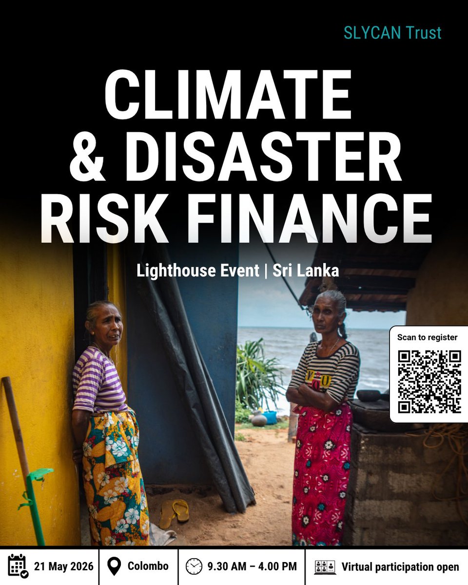 SLYCANTrust's tweet photo. 📣How can Sri Lanka strengthen climate &amp; disaster risk finance amid growing climate impacts?

Join the Lighthouse Event on Climate &amp; Disaster Risk Finance and the MAP Sri Lanka event on May 21.

🌐 Virtual participation open through prior registration: https://t.co/4OUC76yDzt https://t.co/ibg7xV2usG