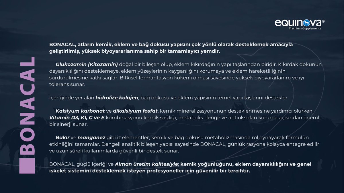 AkcanVitamin's tweet photo. Güçlü KEMİKLER, Sağlam HAREKET.

Equinova® BONACAL

🧬 Glukozamin ile kıkırdak &amp; eklem yapısını destekler
🦴 Kalsiyum + Fosfor ile kemik mineralizasyonuna katkı sağlar
💪 Hidrolize kolajen ile bağ dokuyu güçlendirmeye yardımcı olur

#BONACAL #Equinova #KemikSağlığı #AtSağlığı https://t.co/v66TnagZPF