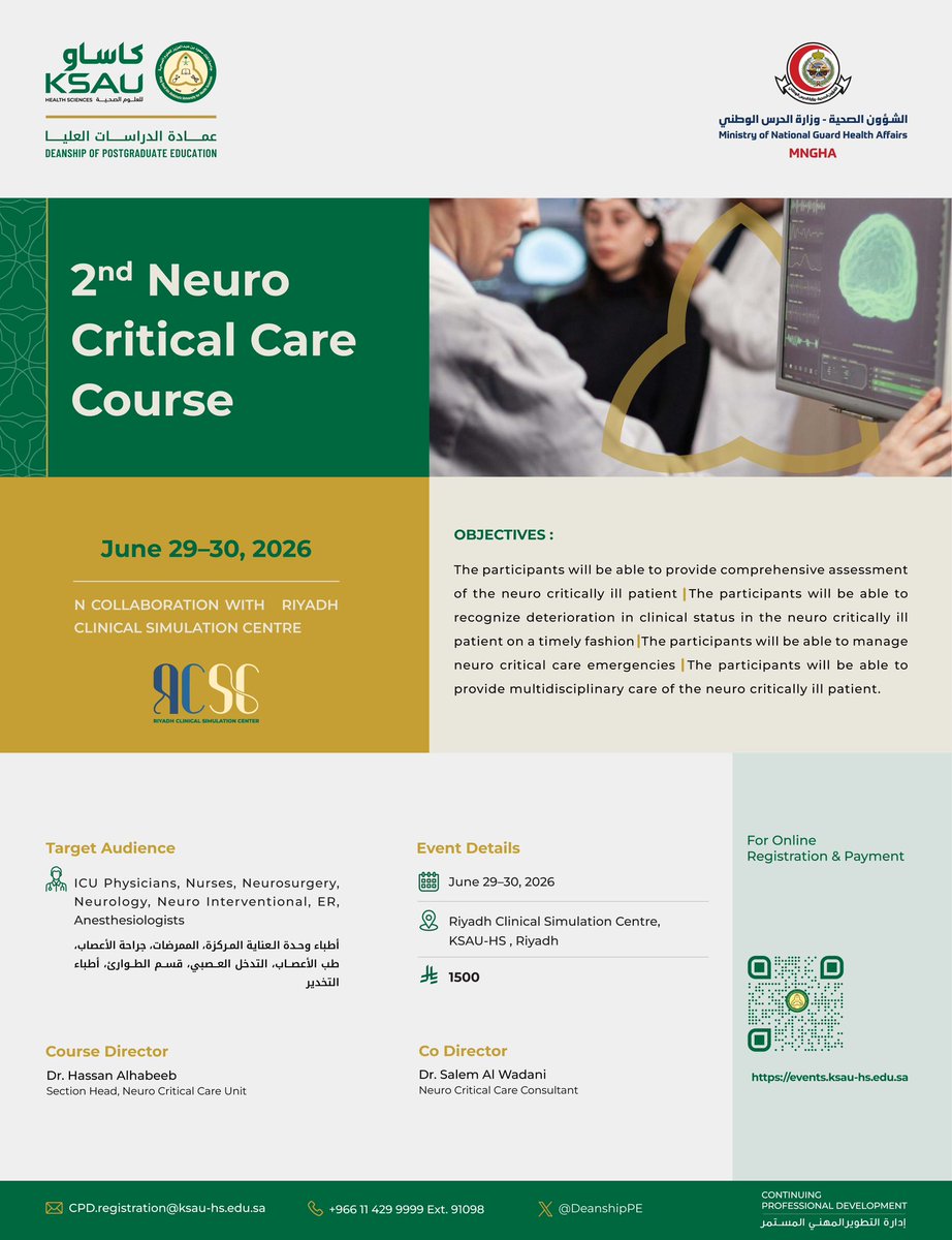 DeanshipPE's tweet photo. The Continuing Professional Development Department, King Saud Bin Abdulaziz University for Health Sciences is Opening the registration for 2nd Neuro Critical Care Course on June 29-30, 2026 registration fee is 1500 SR at Riyadh Clinical Simulation Center, KSAU-HS, Riyadh. https://t.co/qnt0sHDMgu