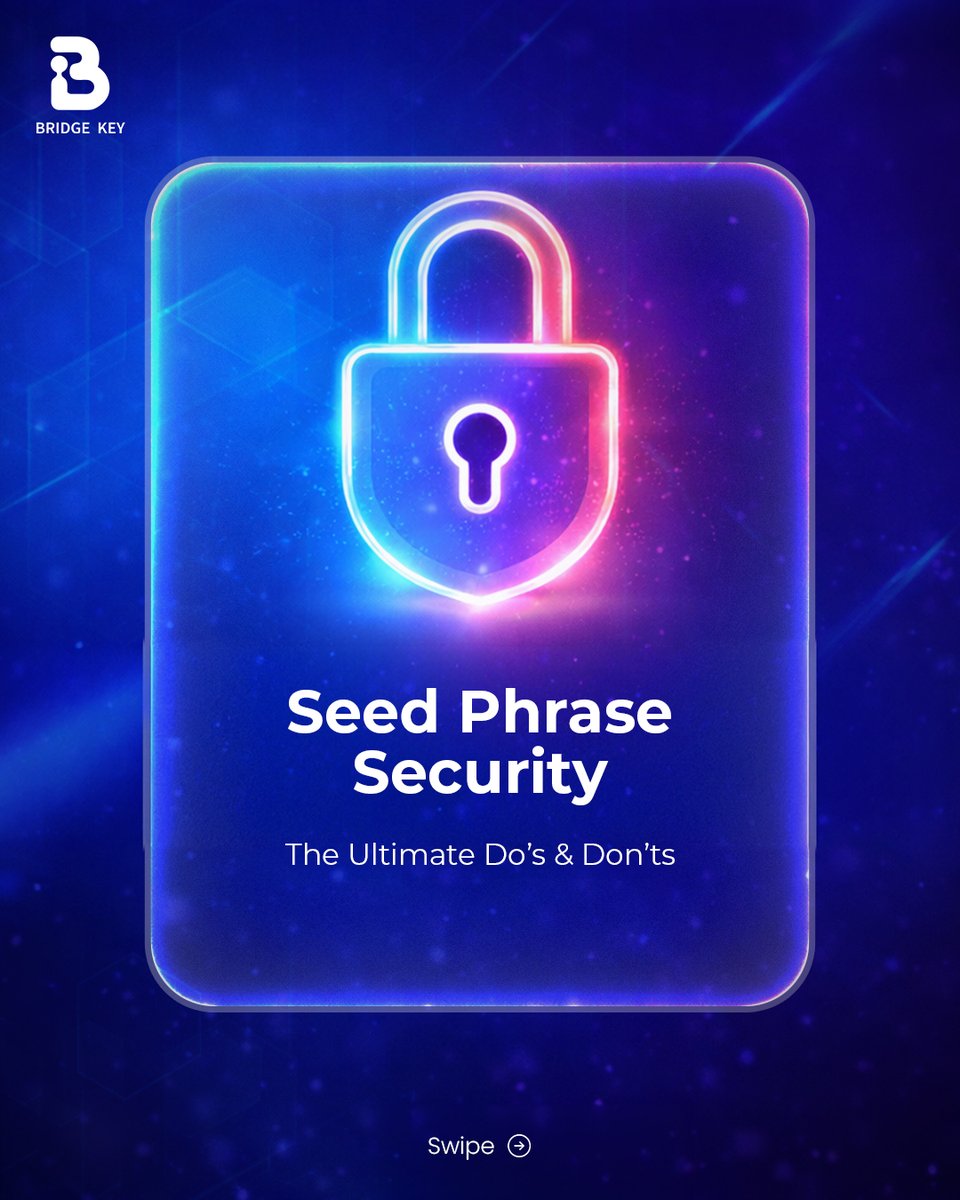 BridgekeyWallet's tweet photo. 🔐 Your Seed Phrase = Your Wallet Access

One mistake can put your digital assets at risk.
Here are the essential do's &amp; don'ts to keep your seed phrase secure. 🧵👇
#BridgeKey #Web3Security #CryptoSafety https://t.co/WC5jfVRD6q