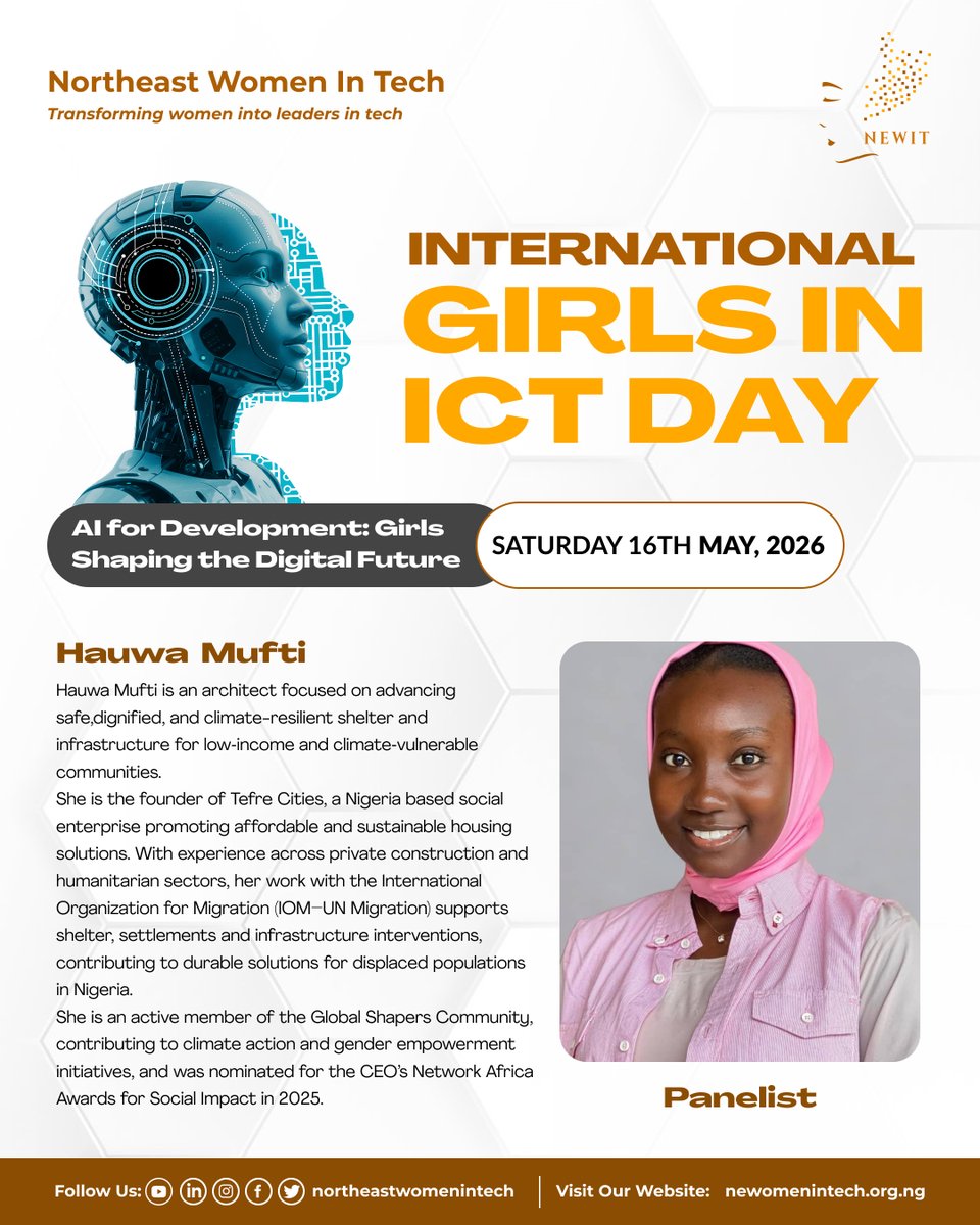 newomenintech's tweet photo. We are excited to introduce the incredible panelists joining us for the 2026 International Girls in ICT Day hosted by Northeast Women in Tech (NEWIT) in Yola, Adamawa State. 

#GirlsInICTDay #GirlsInICT #AIForDevelopment #WomenInTech #STEMForGirls #DigitalInclusion #GirlsInTech https://t.co/EIM9F1Mwep