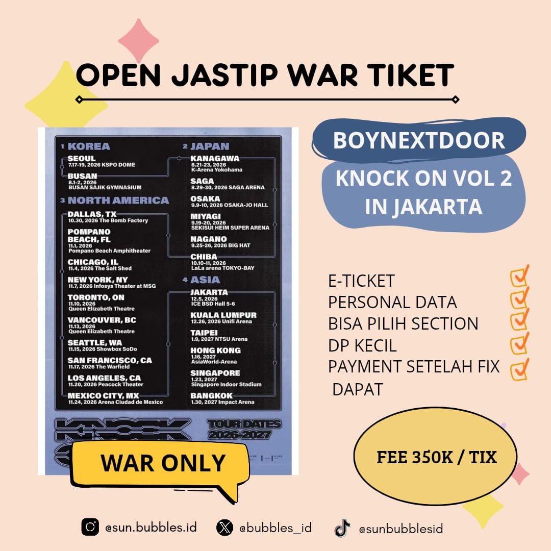bubbles_id's tweet photo. HI BUBBLES🫧

✨SUNBUB OPEN JASTIP BOYNEXTDOOR KNOCK ON VOL2 IN JAKARTA✨

💸Fee:350k/Tix

✅Payment setelah fix dapat tiket
✅Grup WhatsApp

Book: https://t.co/DAdAnn6XtQ

📩:more for info
#BOYNEXTDOOR #boynextdoor_in_jakarta https://t.co/8aK5MSG8bN