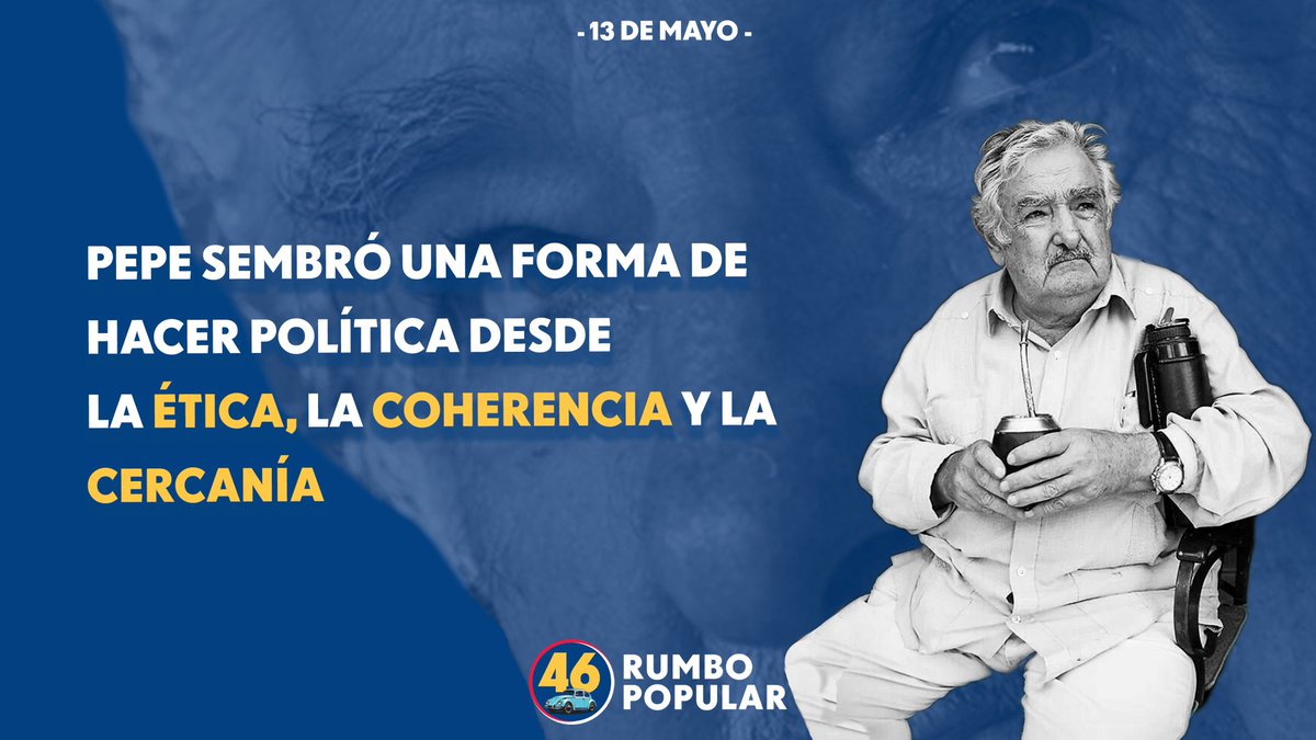 RumboPopular46's tweet photo. A un año sin Pepe Mujica, lo recordamos desde el lugar que él siempre encarnó: la política como compromiso ético, la militancia como motor de vida y la izquierda como fuerza de cambio. 

Su legado está en nuestra lucha diaria por un país más justo. https://t.co/RmD7tbU0RG