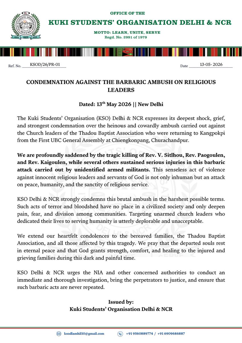 KSODelhi's tweet photo. KSOD/26/PR-01

CONDEMNATION AGAINST THE BARBARIC AMBUSH ON RELIGIOUS LEADERS

Issued by
KUKI STUDENTS’ ORGANISATION DELHI &amp; NCR
@NIA_India @HMOIndia @PMOIndia @UNGeneva @MIB_India @NortheastToday @DeccanHerald @barandbench @PCITweets @ANI @UNHumanRights 
@ChristianIndia_ https://t.co/KCu8UY1k92