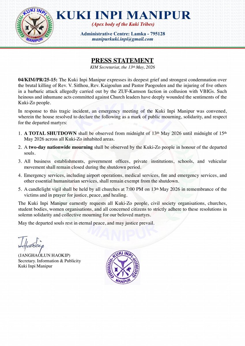 Sumkawn's tweet photo. The Kuki Inpi Manipur announces 2 days total shutdown and nationwide mourning over the brutal killing of 3 Kuki Church pastors by ZUF(M) in collusion with VBIGs @MIB_India @ANI @PTI_News @IndiaTodayNE @the_hindu @thewire_in @ttindia @HMOIndia @Fiacona_us @NENowNews @NELiveTV https://t.co/tspIs1BH8d