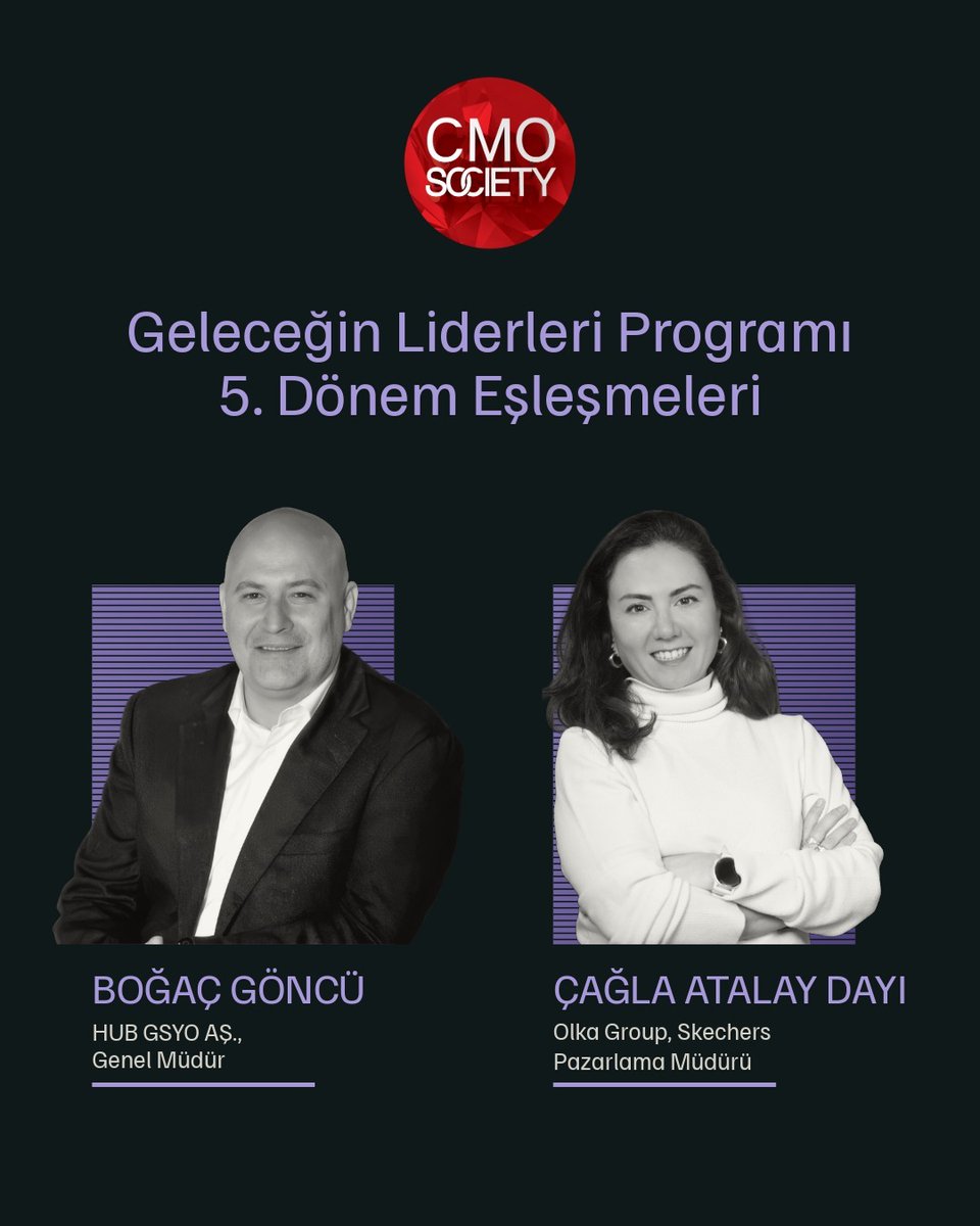cmosociety's tweet photo. 🌟 CMO Society Geleceğin Liderleri Programı'nın 5'inci döneminde HUB GSYO AŞ. Genel Müdürü Boğaç Göncü, Olka Group Skechers Pazarlama Müdürü Çağla Atalay Dayı'ya mentörlük edecek. https://t.co/GYojfrMyoI