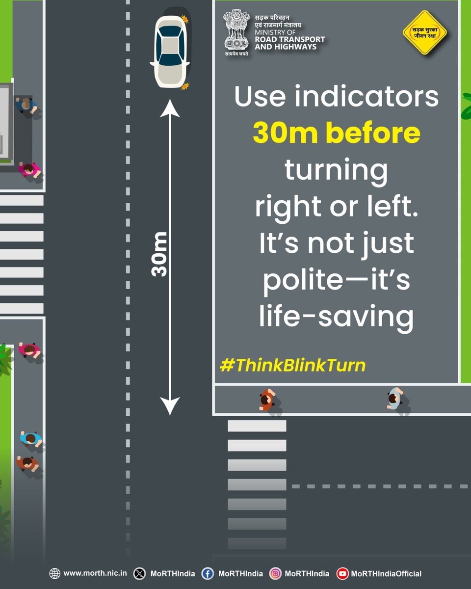 MORTHIndia's tweet photo. Use indicators well in advance. Early signalling helps other road users prepare and ensures safer turning manoeuvres. #ThinkBlinkTurn #SafetyInEveryTurn #SadakSurakshaJeevanRaksha https://t.co/acxK6TaPGv