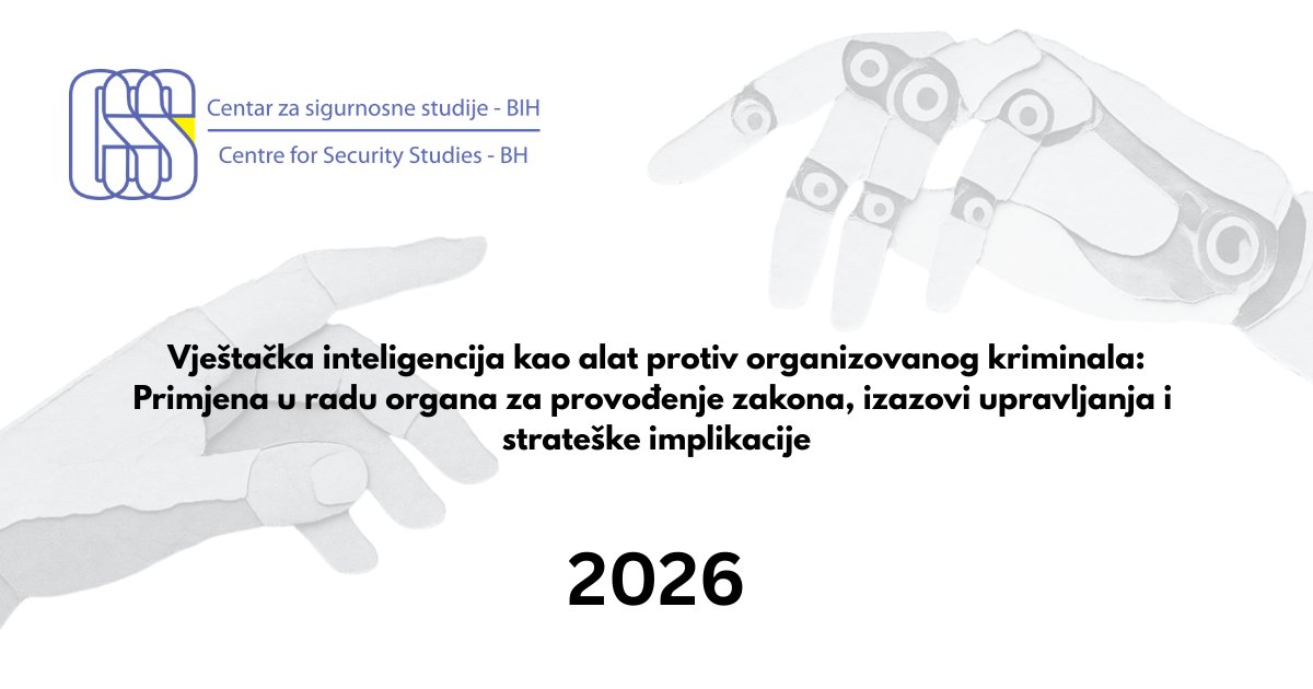 CSS_BiH's tweet photo. 🔴Vještačka inteligencija (AI) već je postala alat organizovanih kriminalnih grupa, uključujući i onih s područja Zapadnog Balkana.

🔴 Prema procjenama #INTERPOL, AI bi mogla povećati globalne gubitke od prevara i do četiri puta do 2027. godine!

🔴 Istovremeno, nalazi istraživanja ukazuju na to da policijske agencije u BiH trenutno nemaju operativne kapacitete za primjenu AI u borbi protiv organizovanog kriminala.

🟢 Na linku su predstavljeni rezultati prvog istraživanja ove tematike u 🇧🇦 https://t.co/JtBroSev73

#CSSBiH #politika #sigurnost #kriminal