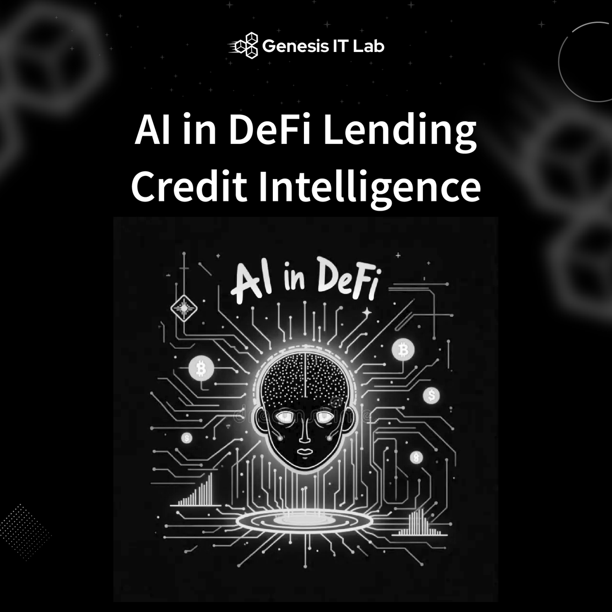 GenesisLabCom's tweet photo. AI in DeFi Lending: Credit Intelligence

DeFi lending lacks traditional credit scoring.
AI introduces smarter borrower evaluation.

✨ Use cases:
 🔹 On-chain credit scoring
 🔹 Default risk prediction
 🔹 Borrower behavior analysis
 🔹 Dynamic interest rates

AI improves lending efficiency and reduces risk.