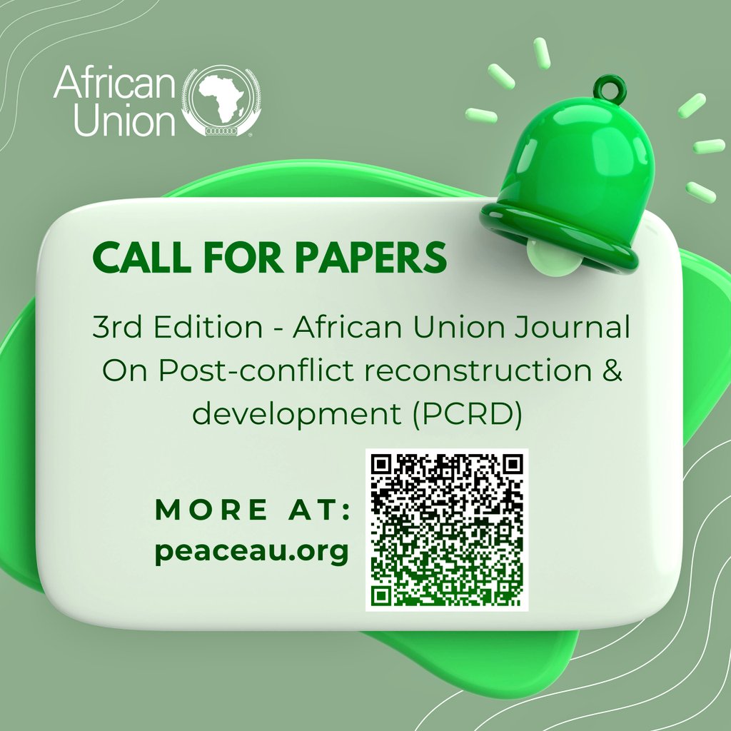 AUC_PAPS's tweet photo. 🌍📚 Exciting opportunity for researchers, policymakers & practitioners!

The African Union invites submissions for the 3rd Edition of the AU Journal on Post-Conflict Reconstruction and Development (PCRD) under the theme:

“Maritime Security and Peacebuilding in Africa”

Share your insights, research, and innovative approaches shaping Africa’s peacebuilding agenda and maritime security landscape.

📄 See attached e-poster
🔗 More information: https://t.co/MZFlIDNWeD

#PCRD #AfricanUnion #Peacebuilding #MaritimeSecurity #CallForPapers