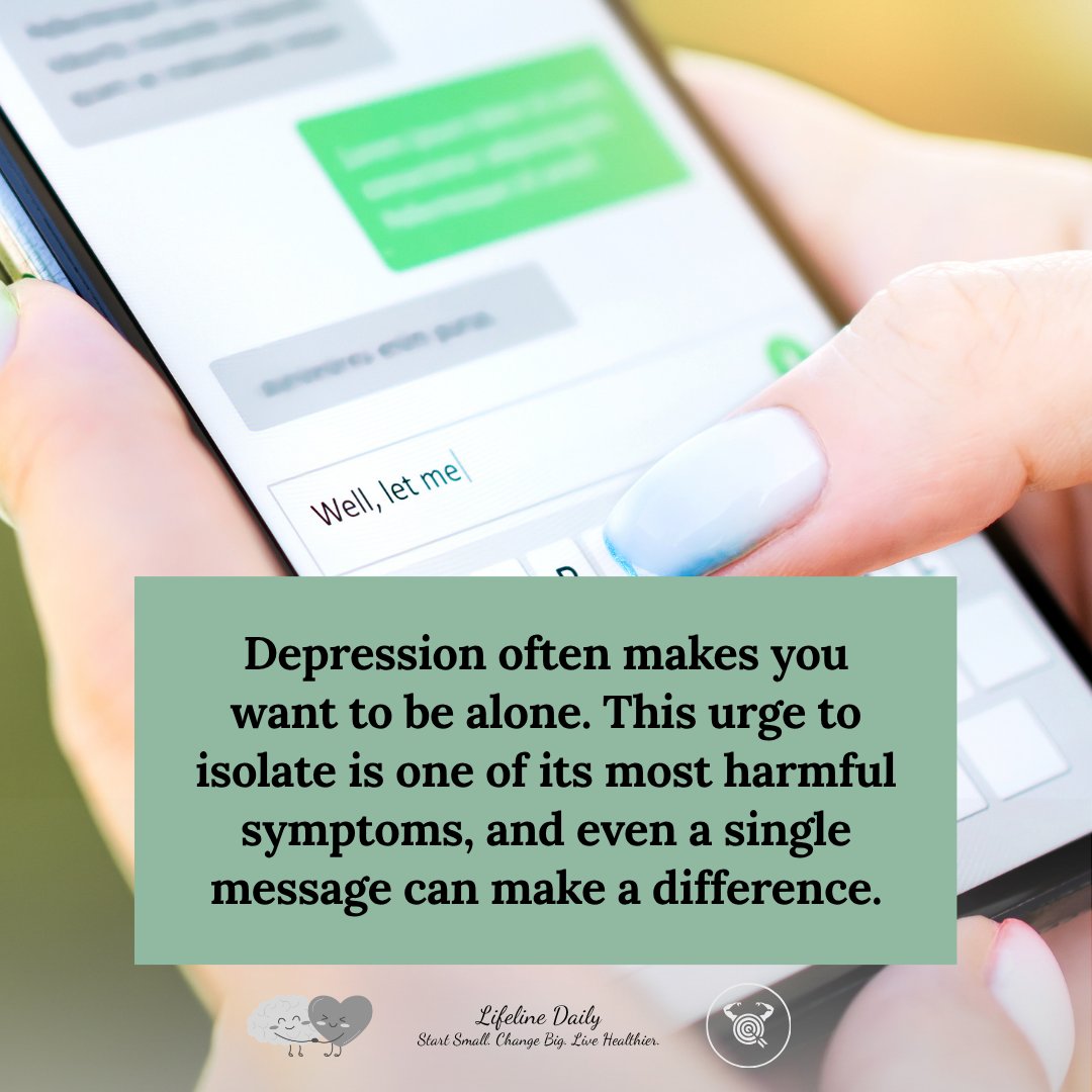 LifelineDaily's tweet photo. Depression pulls you toward isolation. That pull feels completely reasonable when you are in it, which is what makes it one of the condition's most damaging symptoms.

When you withdraw from other people, thinking becomes more distorted. Negative thoughts feel more true. The sense that nothing will improve, that reaching out is not worth it — all of it gets louder without the quiet interruption that human contact provides.

Connection does not have to be meaningful to help. It does not require a deep conversation or a social event you lack the energy for. Even low-level contact — a short message, a brief call, a walk alongside someone with no pressure to explain how you are feeling — is enough to interrupt the isolation loop.

The goal is not to feel better immediately. It is to keep a thread to the world intact on the days when depression is loudest.

Start with one person. One message. That is enough for today.

If reaching out feels impossible, that is worth noticing — it may be a signal that professional support would help more than any habit change.

Is there one person you could send a message to today — just to check in?

#lifelinedaily #mentalhealth #depression