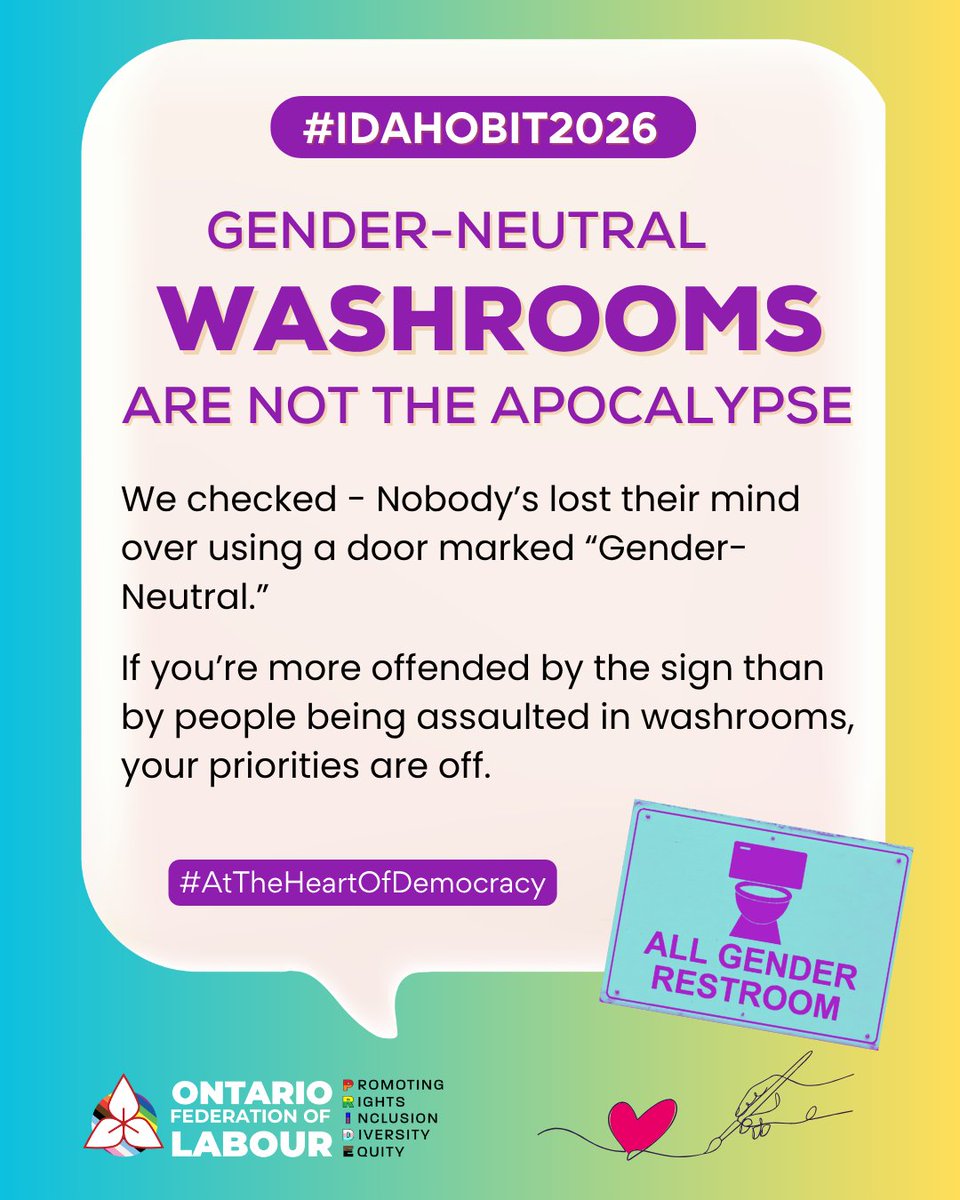 OFLabour's tweet photo. Everyone deserves to feel safe at work and in public spaces without fear or harassment.
Gender-neutral washrooms are about safety, accessibility, and dignity.
On #IDAHOBIT2026, we unite for people’s safety and dignity, not fear.
#AtTheHeartOfDemocracy https://t.co/tXOo10yFXS