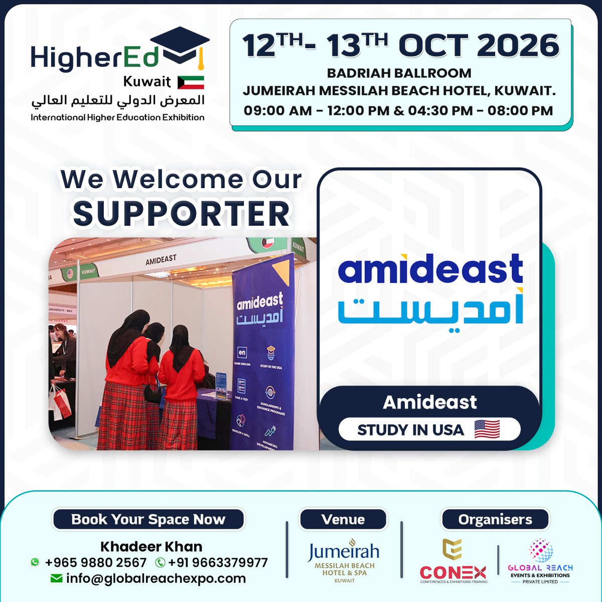 HigherEdkuwait's tweet photo. 🎉 Proud to welcome AMIDEAST as a Supporter at HigherEd Kuwait Autumn 2026! 🇰🇼
📅 12–13 Oct 2026
📍 Jumeirah Messilah Beach Hotel &amp; Spa
🕘 9AM–12PM | 4:30PM–8PM
🌍 Connect with future students, showcase programs 
📩 info@higheredkuwait.com
#HigherEdKuwait #AMIDEAST https://t.co/ZvDcbGWig7