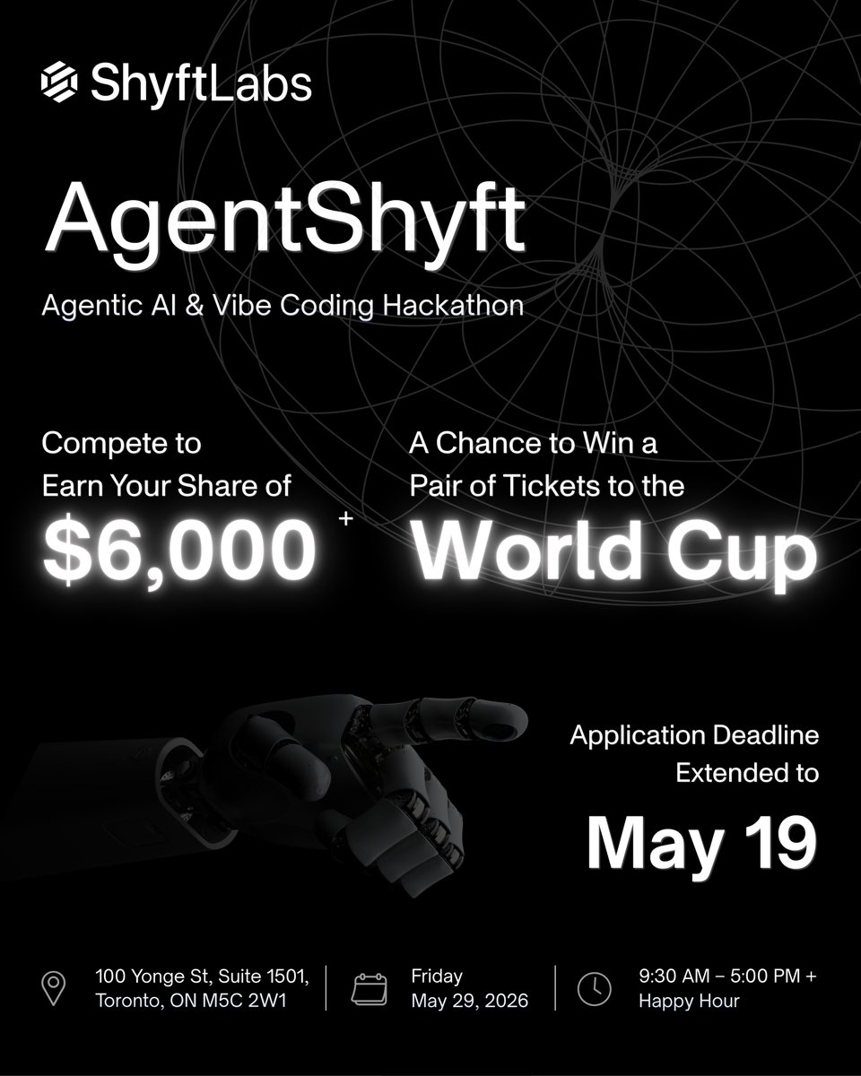 ShyftLabs_io's tweet photo. You almost missed out. Don't let it happen twice!

We’re extending applications for AgentShyft to Tuesday, May 19. If you’re ready to move from idea to working AI prototype in a single day, this is your shot.

The Stakes:

💵 $6,000 prize pool
⚽ A chance to win a pair of World Cup tickets
🚀 Real funding opportunities for top teams

Join us at the ShyftLabs office on Friday, May 29 and ship something real.

👉 Apply here: https://t.co/lVMcwJVvqd
👉Submit your idea: https://t.co/2Aq8oOF0RC

#TorontoTechWeek #AgentShyft #Hackathon #AI #ShyftLabs #Vibecoding